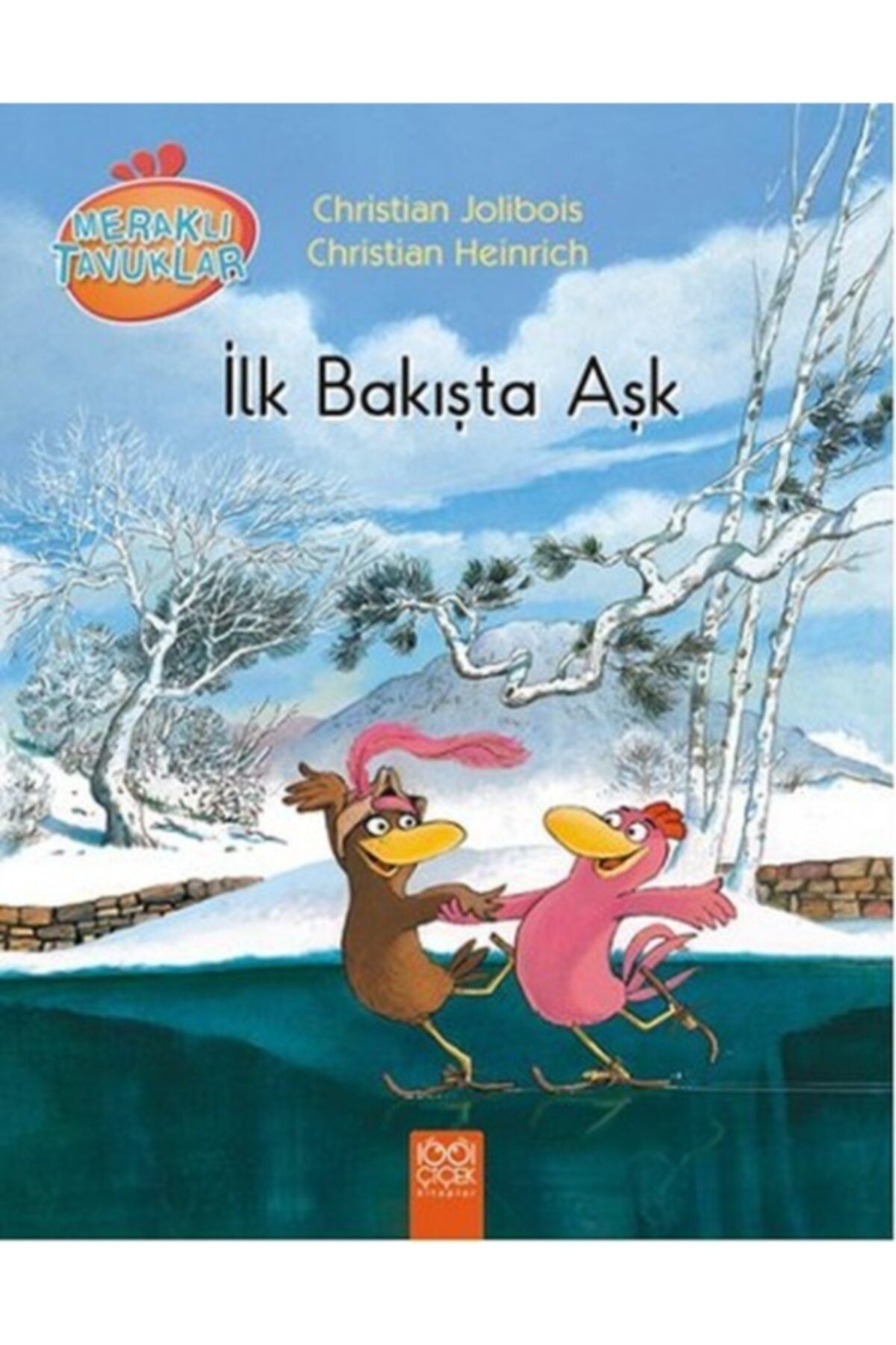 Can Çocuk Yayınları Meraklı Tavuklar - Ilk Bakışta Aşk _son Baskı