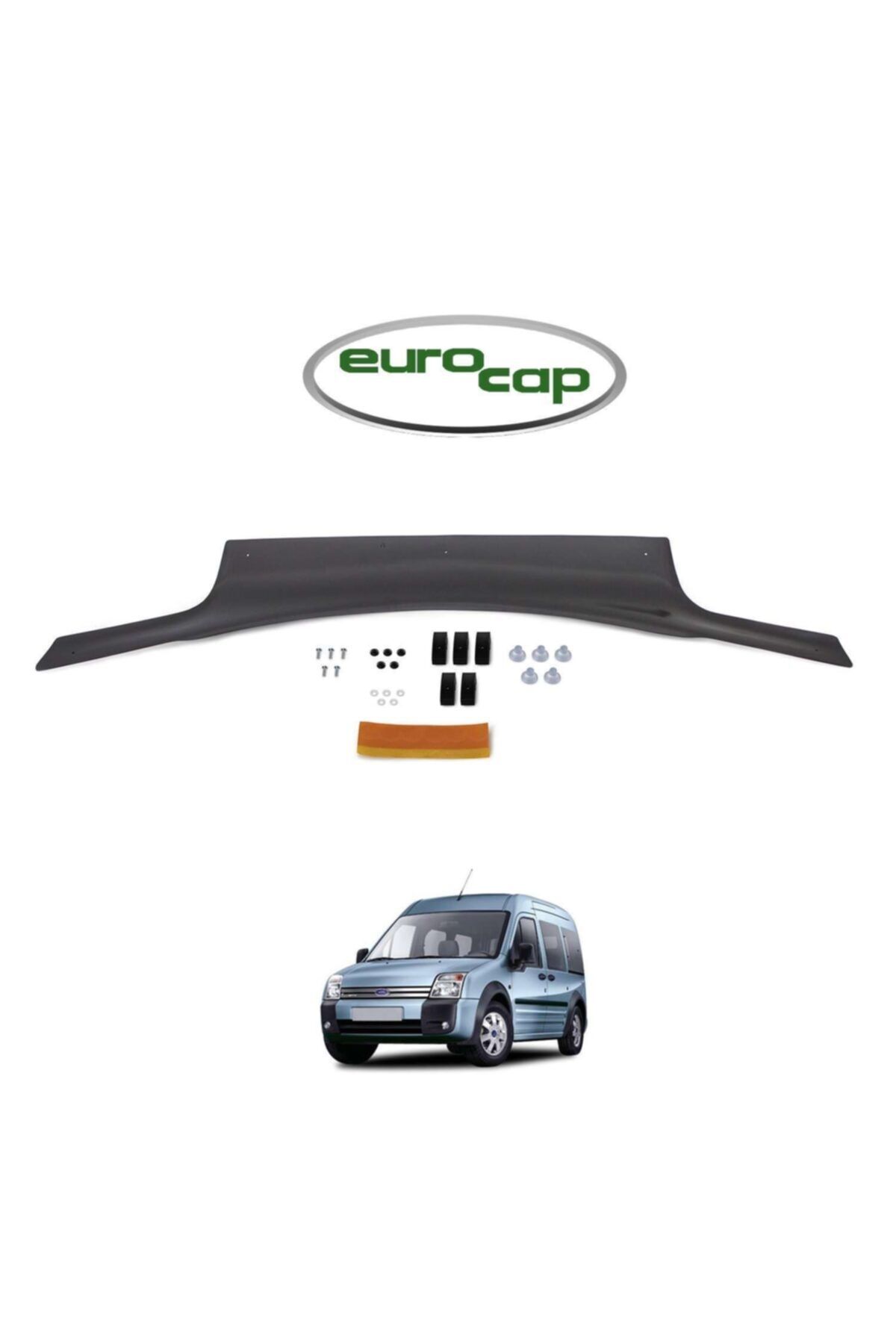 EUROCAP Ford Connect Ön Kaput Koruma Rüzgarlığı 3mm Akrilik (Abs) Parlak Siyah Deflektör 2003-2008