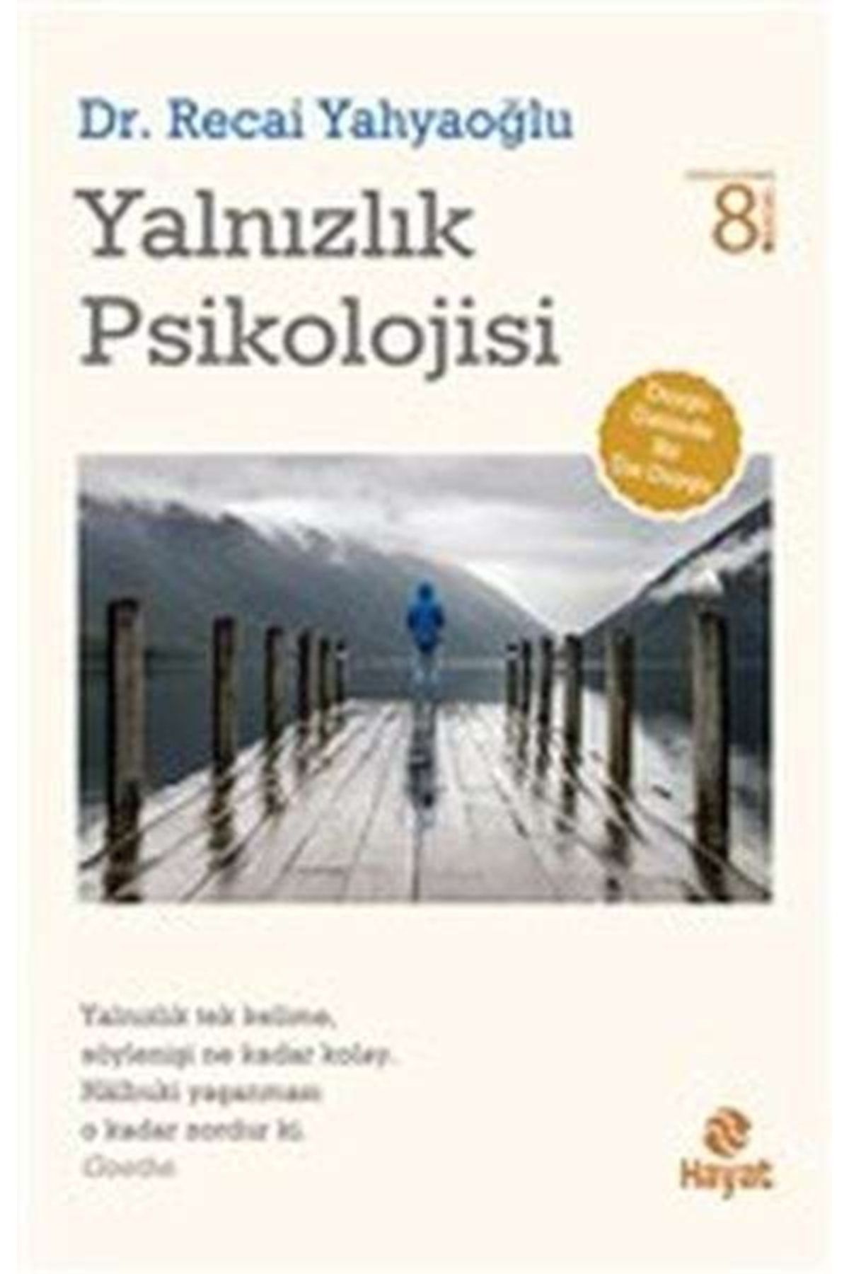 Hayat Yayınları Yalnızlık Psikolojisi- Recai Yahyaoğlu