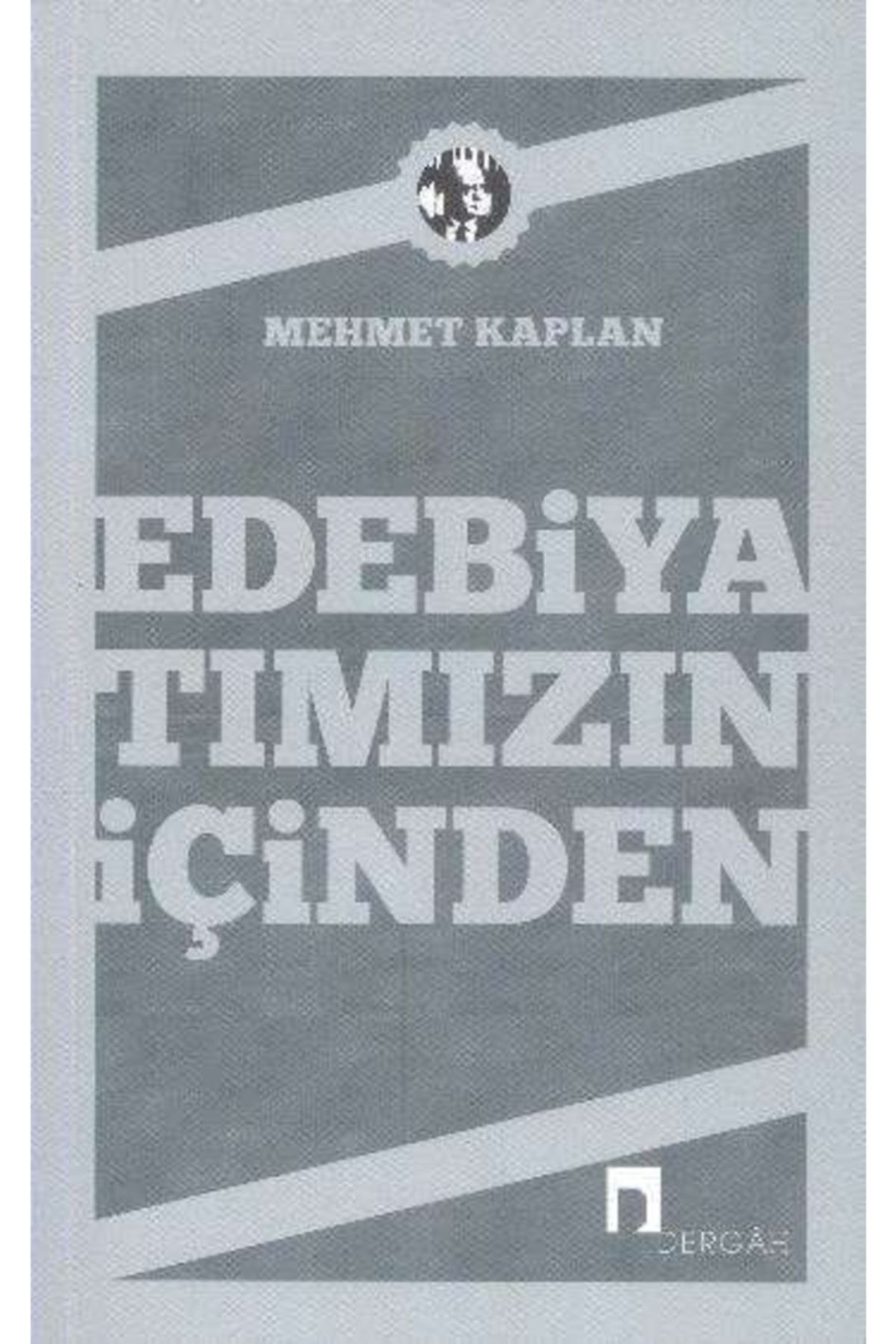 Genel Markalar Edebiyatımızın Içinden / Mehmet Kaplan / / 9789759953782