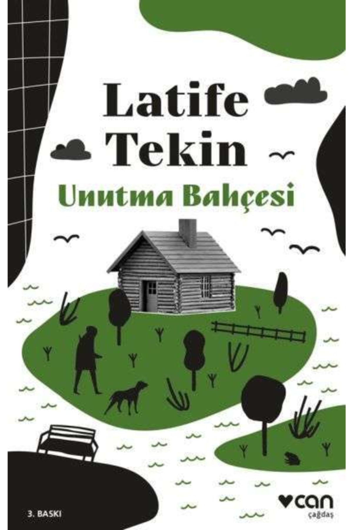 Can Sanat Yayınları Unutma Bahçesi- Latife Tekin
