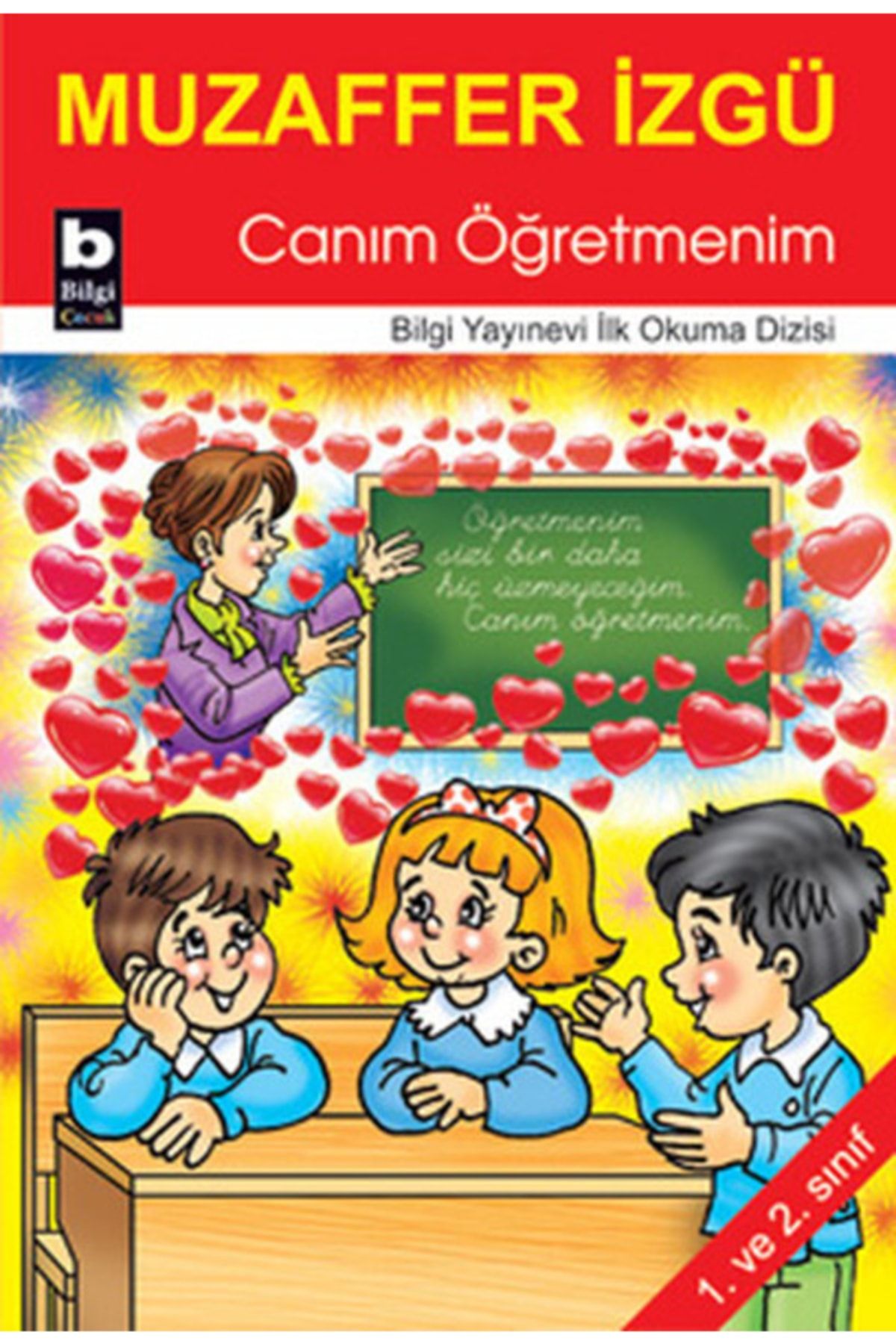 Bilgi Yayınları Canım Öğretmenim / Ilk Okuma Dizisi