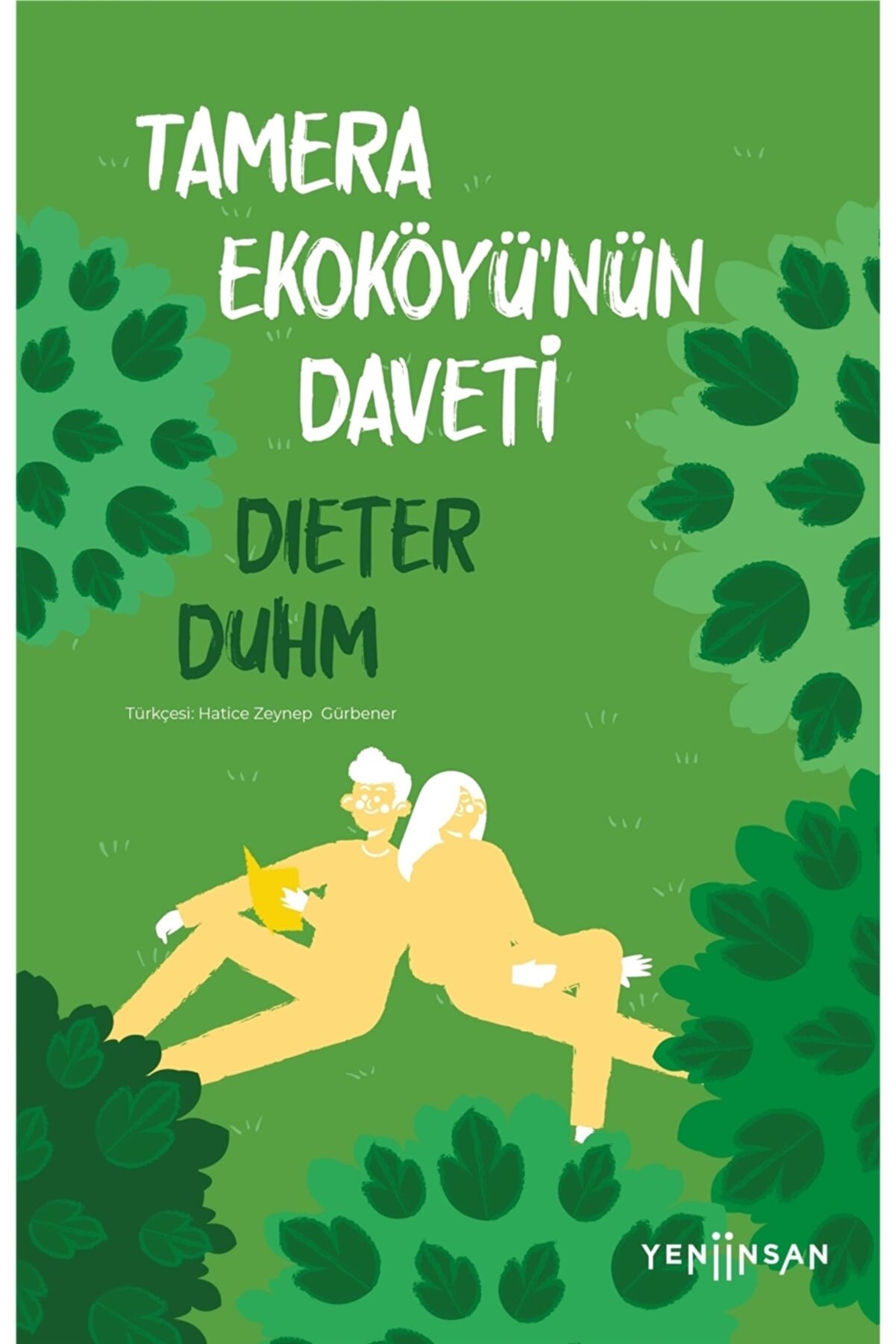 Yeni İnsan Yayınevi Kitap Tamera Ekoköyü'nün Daveti Dieter Duhm