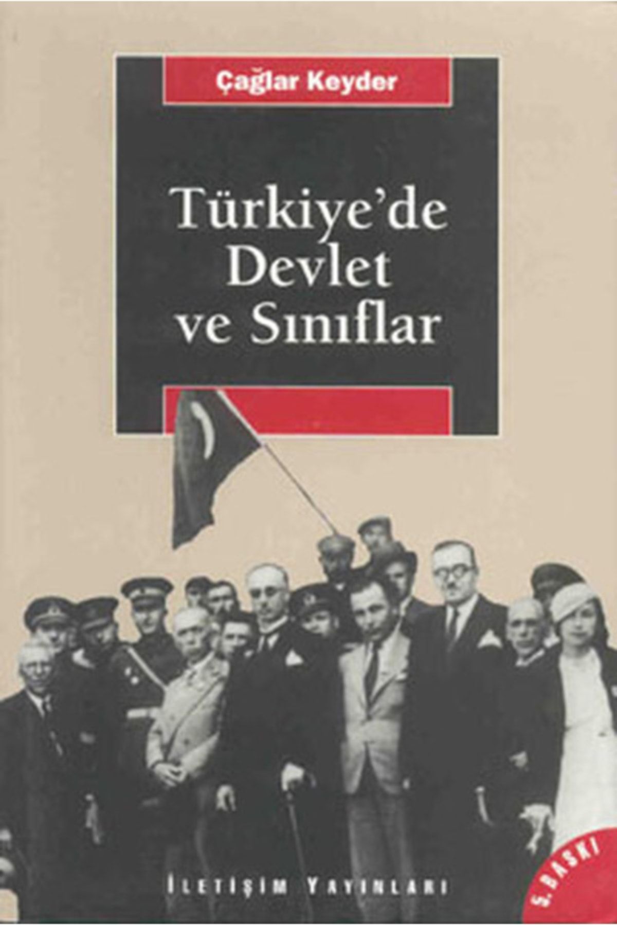 İletişim Yayınları Türkiye'de Devlet Ve Sınıflar