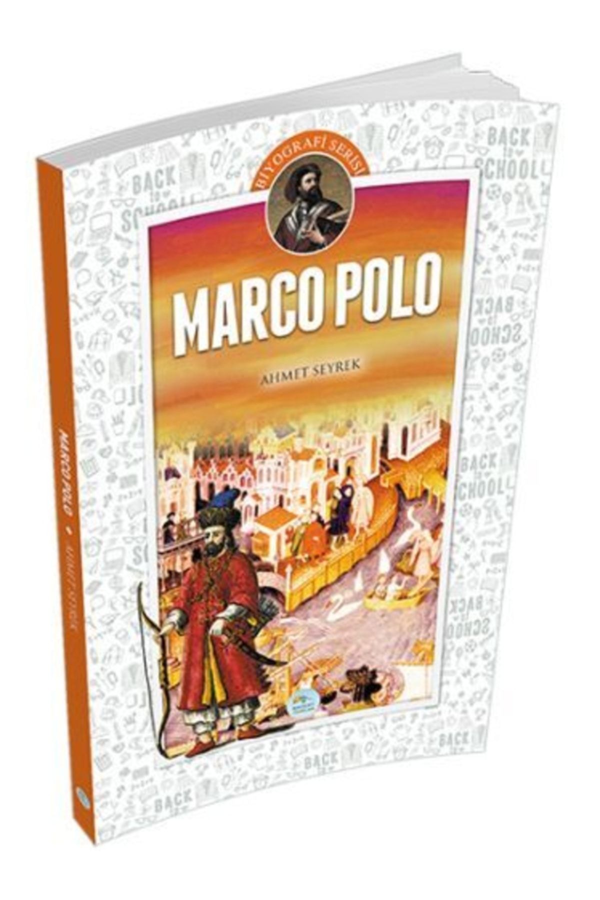 Mavi Çatı Yayınları Marco Polo (BİYOGRAFİ) Ahmet Seyrek - Maviçatı Yayınları