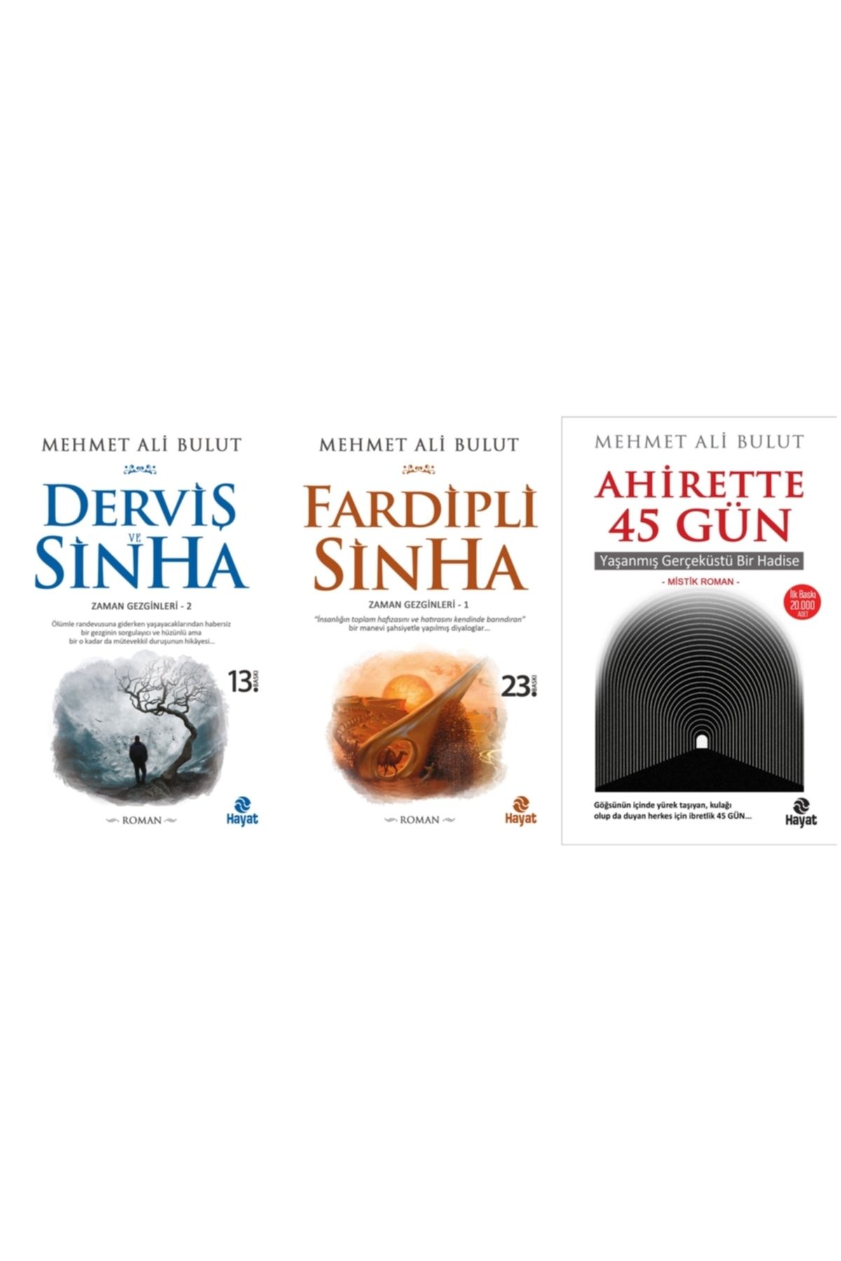 Hayat Yayınları Fardipli Sinha + Derviş Ve Sinha + Ahirette 45 Gün Mehmet Ali Bulut 3 Kitap