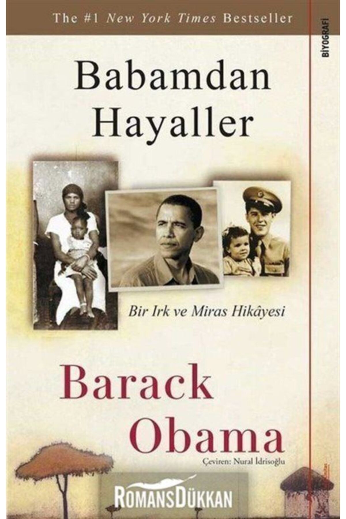 Sola Unitas Babamdan Hayaller-bir Irk Ve Miras Hikayesi - Barack Obama