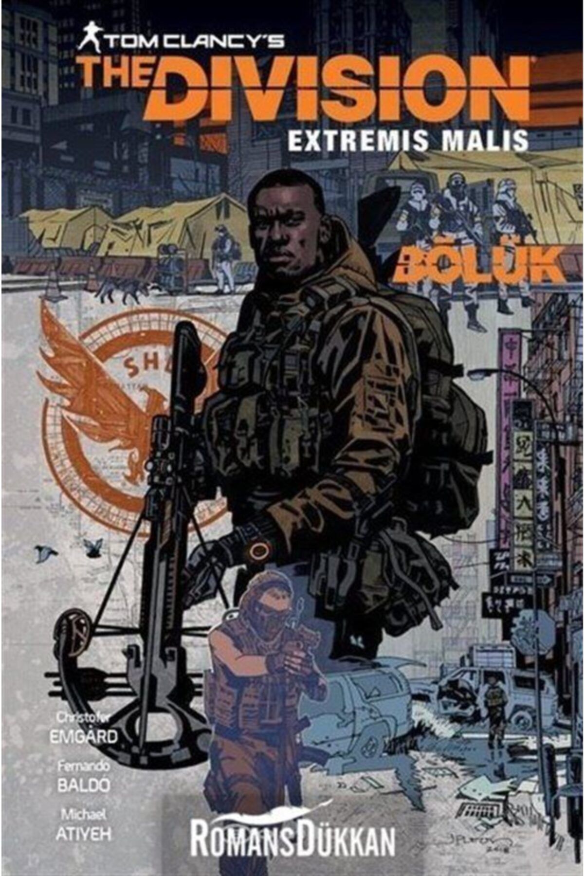 Epsilon Yayınevi Bölük-bir Tom Clancy's The Division Çizgi Romanı