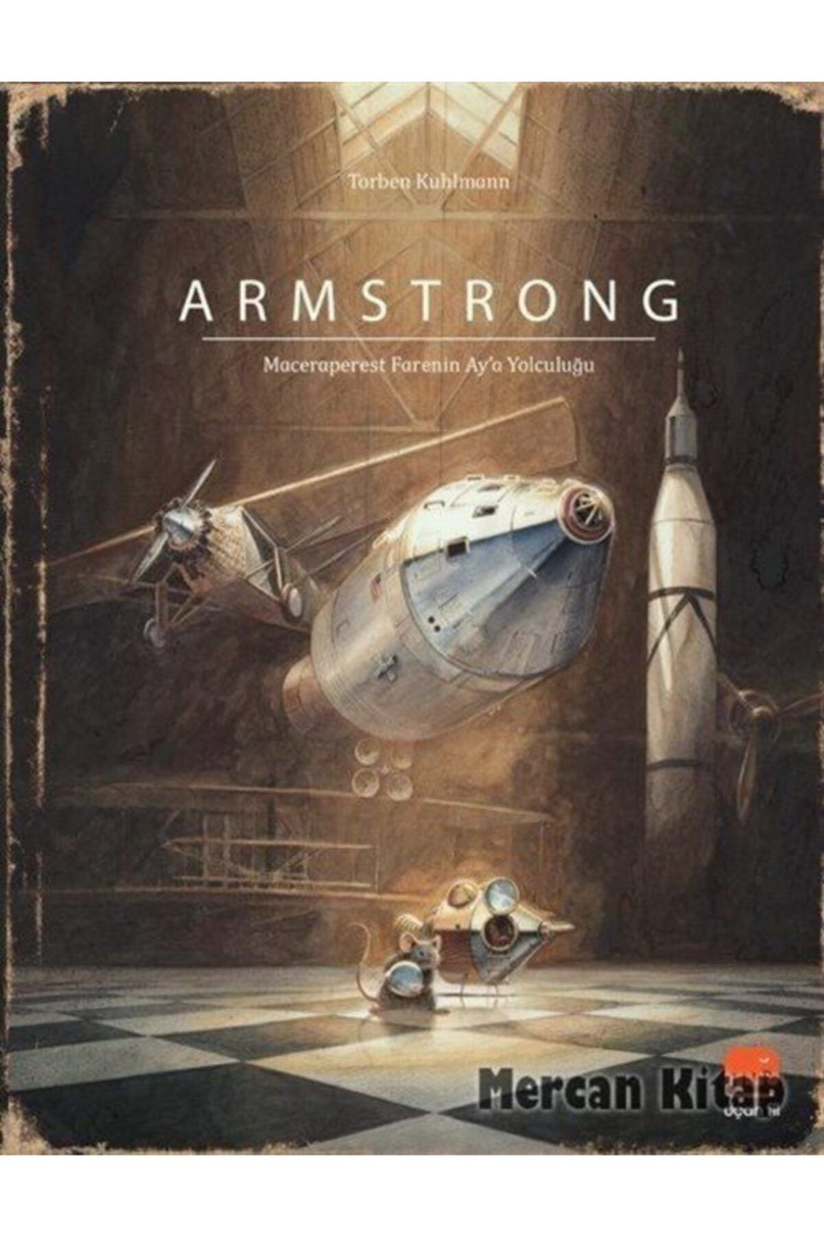 Uçan Fil Yayınları Armstrong Maceraperest Farenin Ay'a Yolculuğu (Yeni Versiyon)