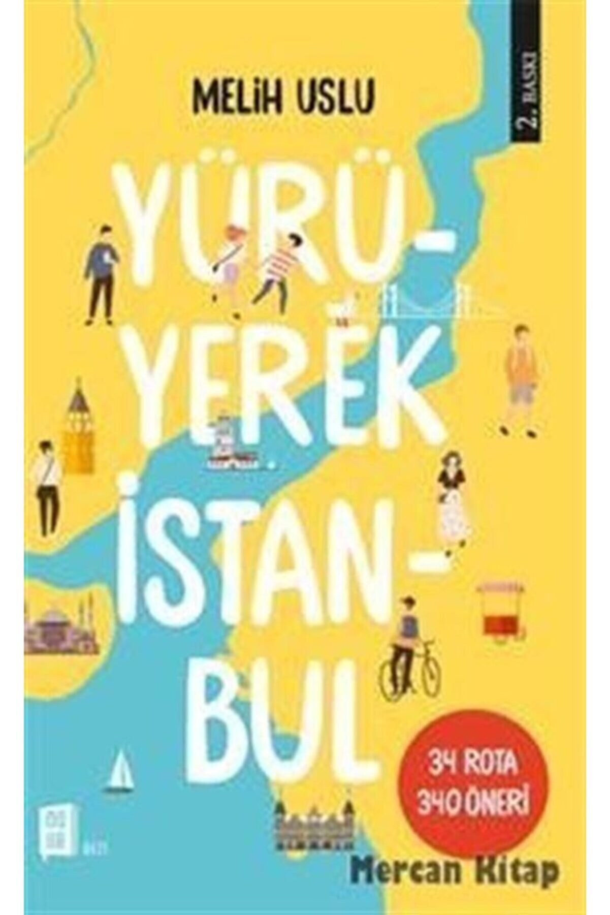 Mona Kitap Yürüyerek Istanbul & 34 Rota 340 Öneri