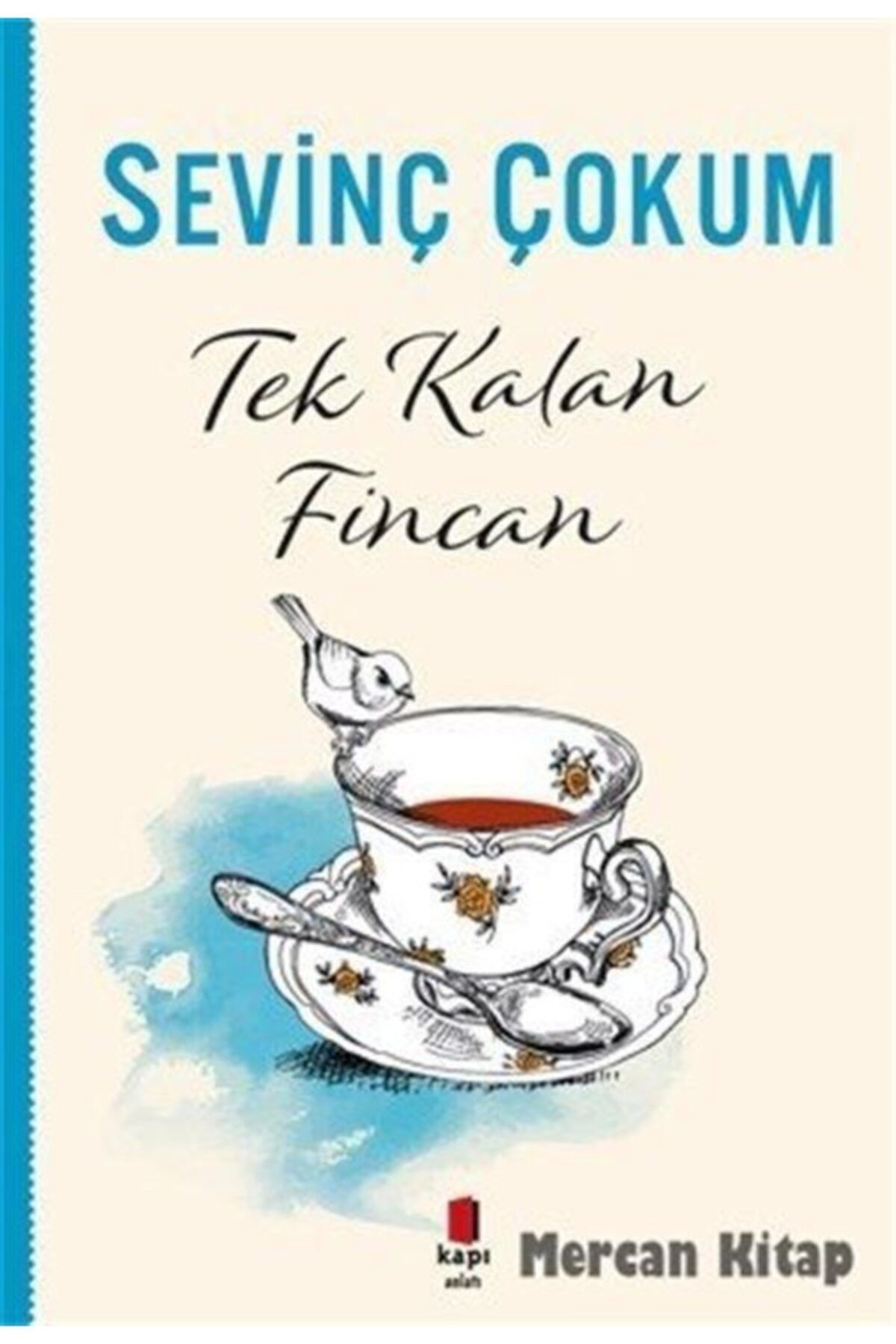 Kapı Yayınları Tek Kalan Fincan