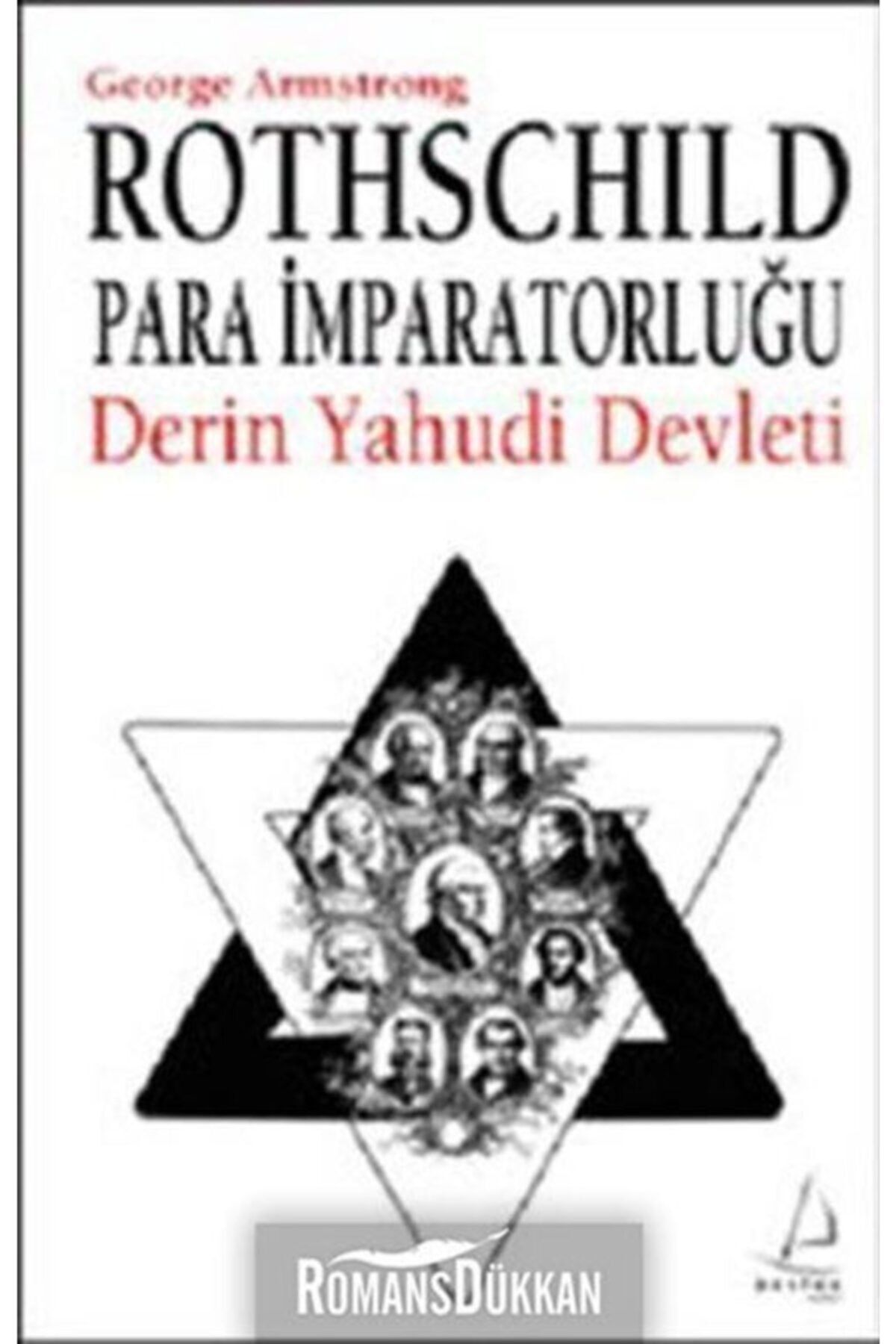 Destek Yayınları Rothschild Para Imparatorluğu & Derin Yahudi Devleti