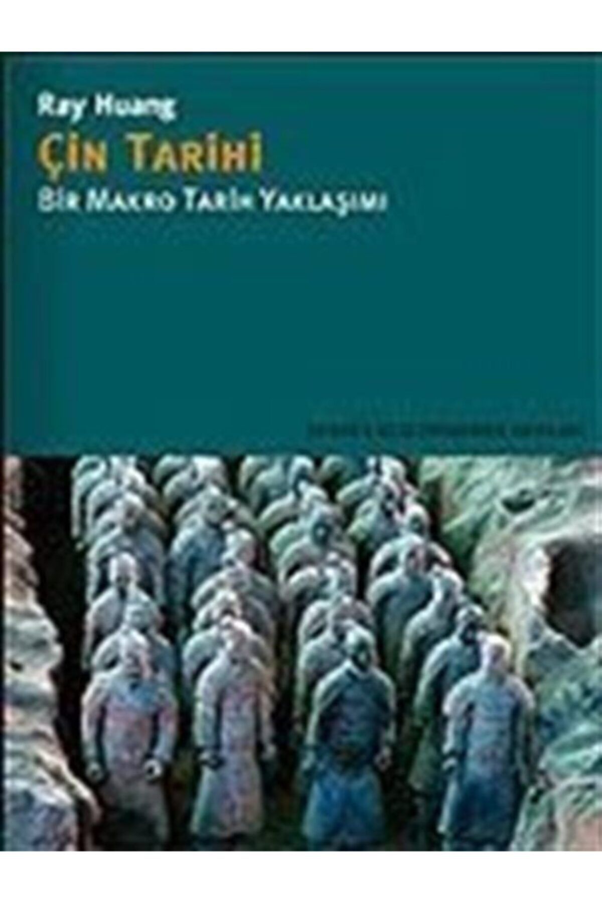 İstanbul Bilgi Üniversitesi Yayınları Çin Tarihi/bir Makro Tarih Yaklaşımı
