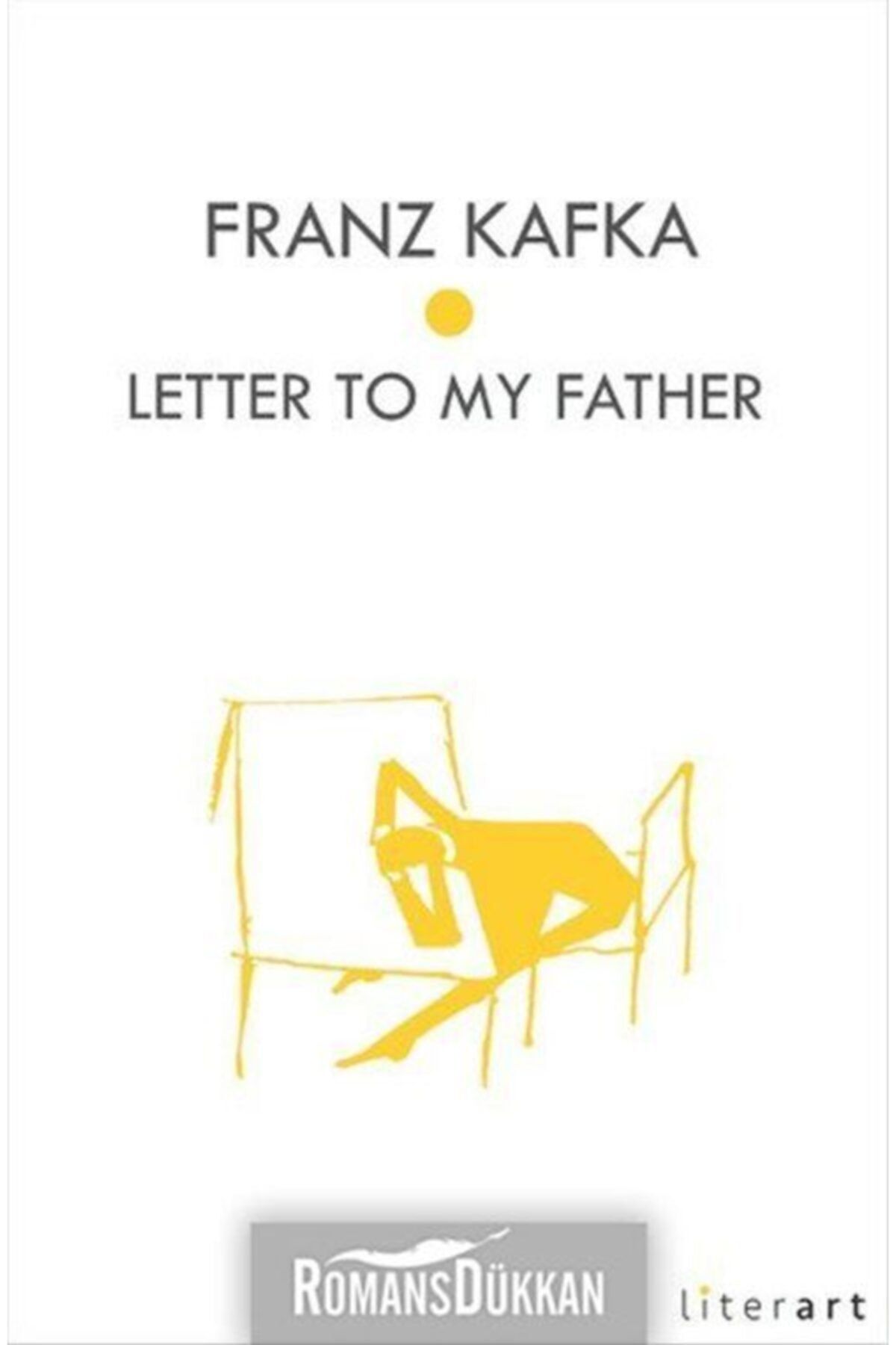 Literart Yayınları Letter To My Father -franzkafka - Franz Kafka