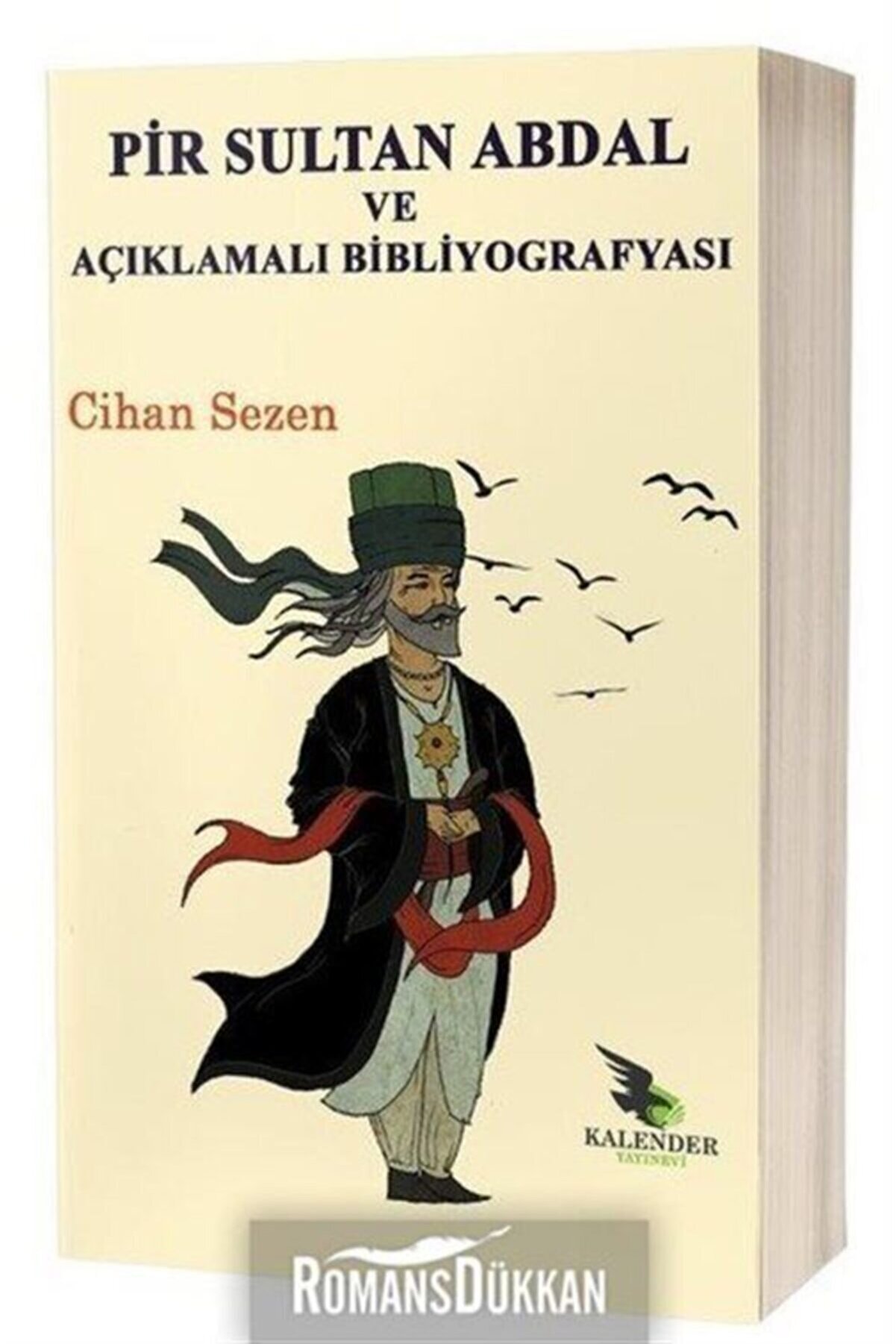 Kalender Yayınevi Pir Sultan Abdal Ve Açıklamalı Bibliyografyası