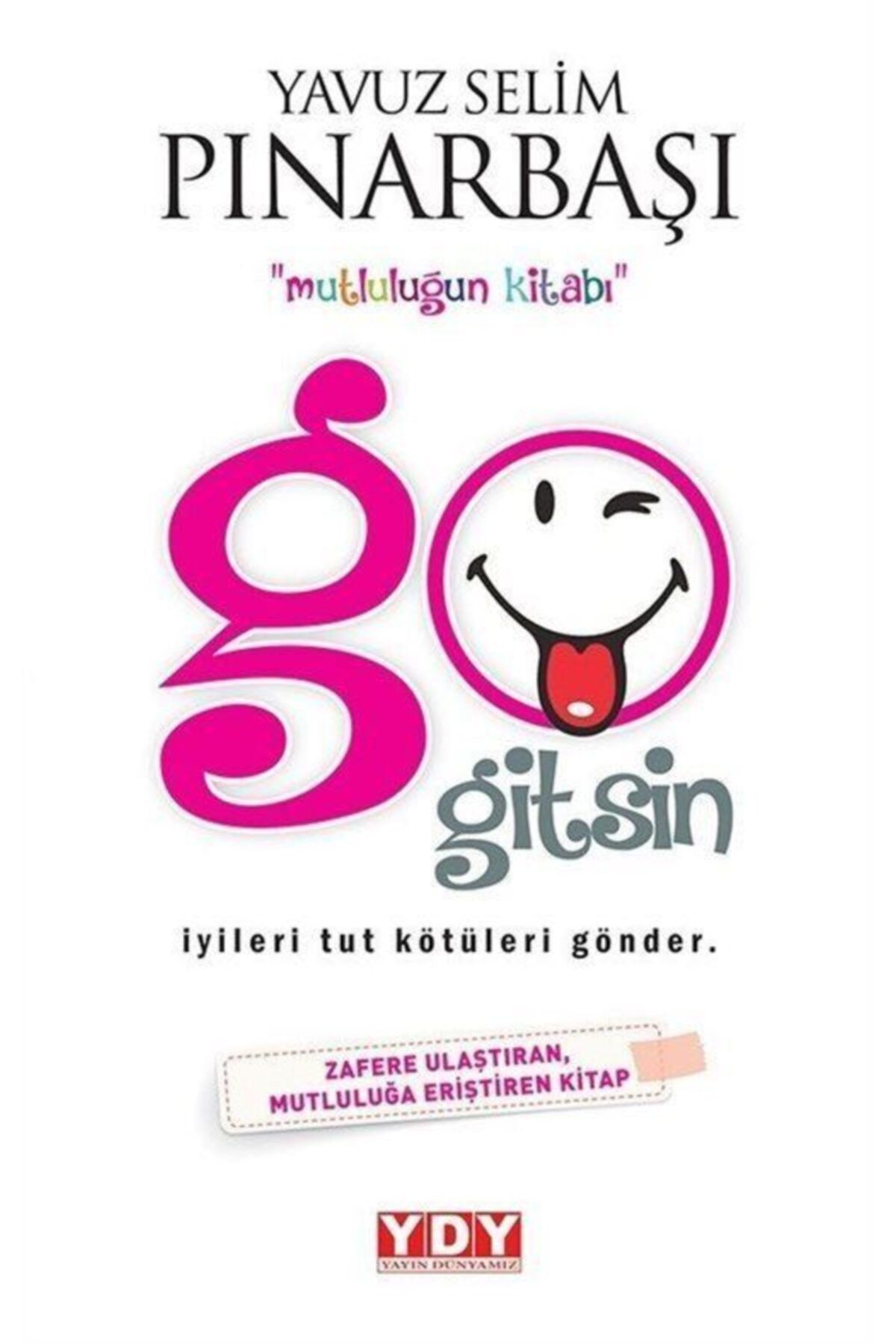 Genel Markalar Go Gitsin - Yavuz Selim Pınarbaşı 9786059898089