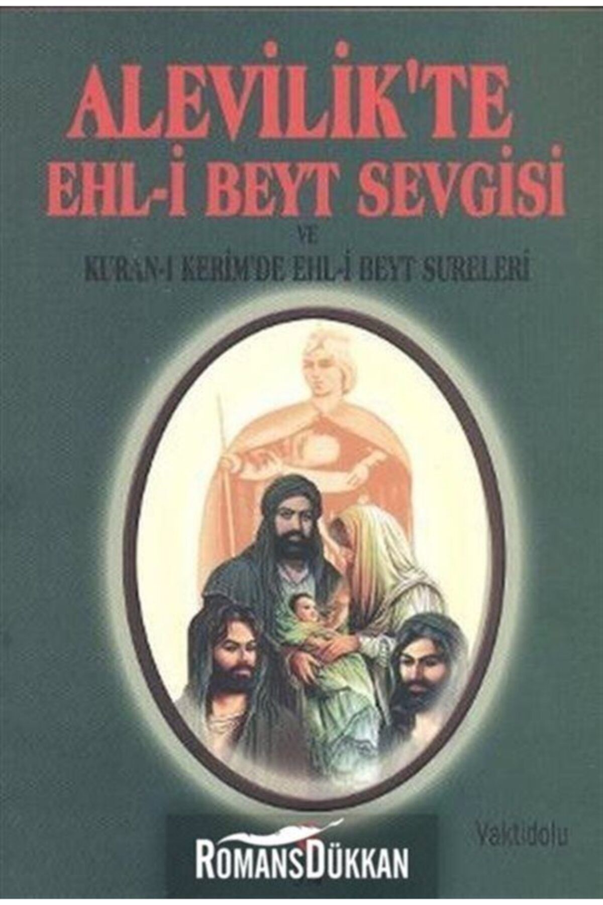 Can Yayınları Alevilik'te Ehl-i Beyt Sevgisi Ve Kuran-ı Kerim'de Ehl-i Beyt Sureleri