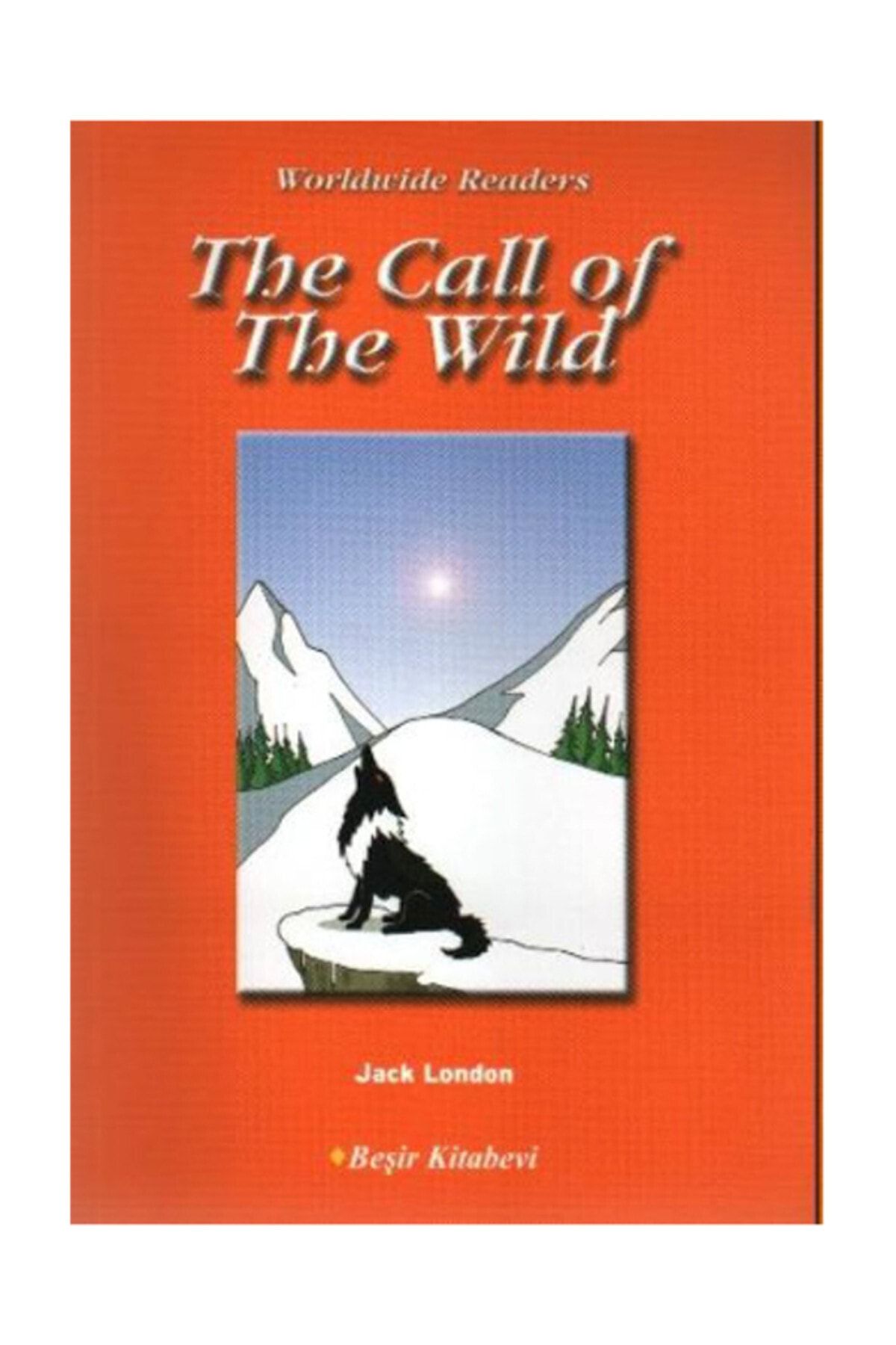 Beşir Kitabevi The Call Of The Wild (level-4) Jack London - Jack London