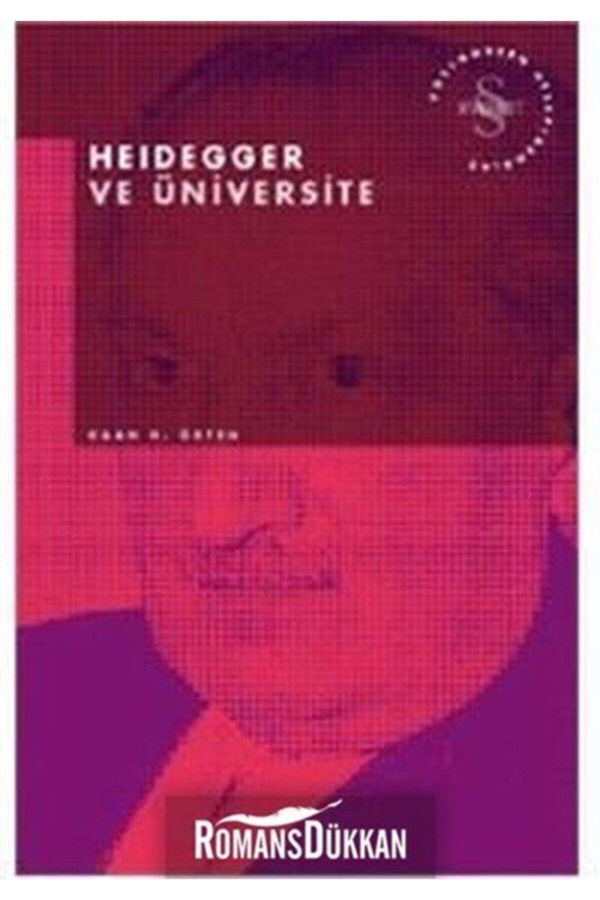 Everest Yayınları Heidegger Ve Üniversite Postmodern Hesaplaşmalar