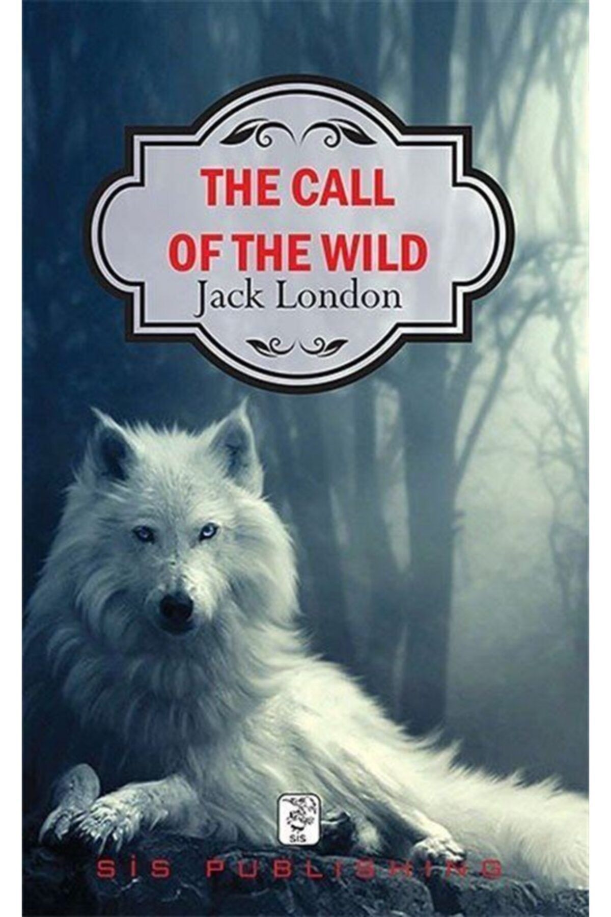 Sis Yayınları The Call Of The Wild