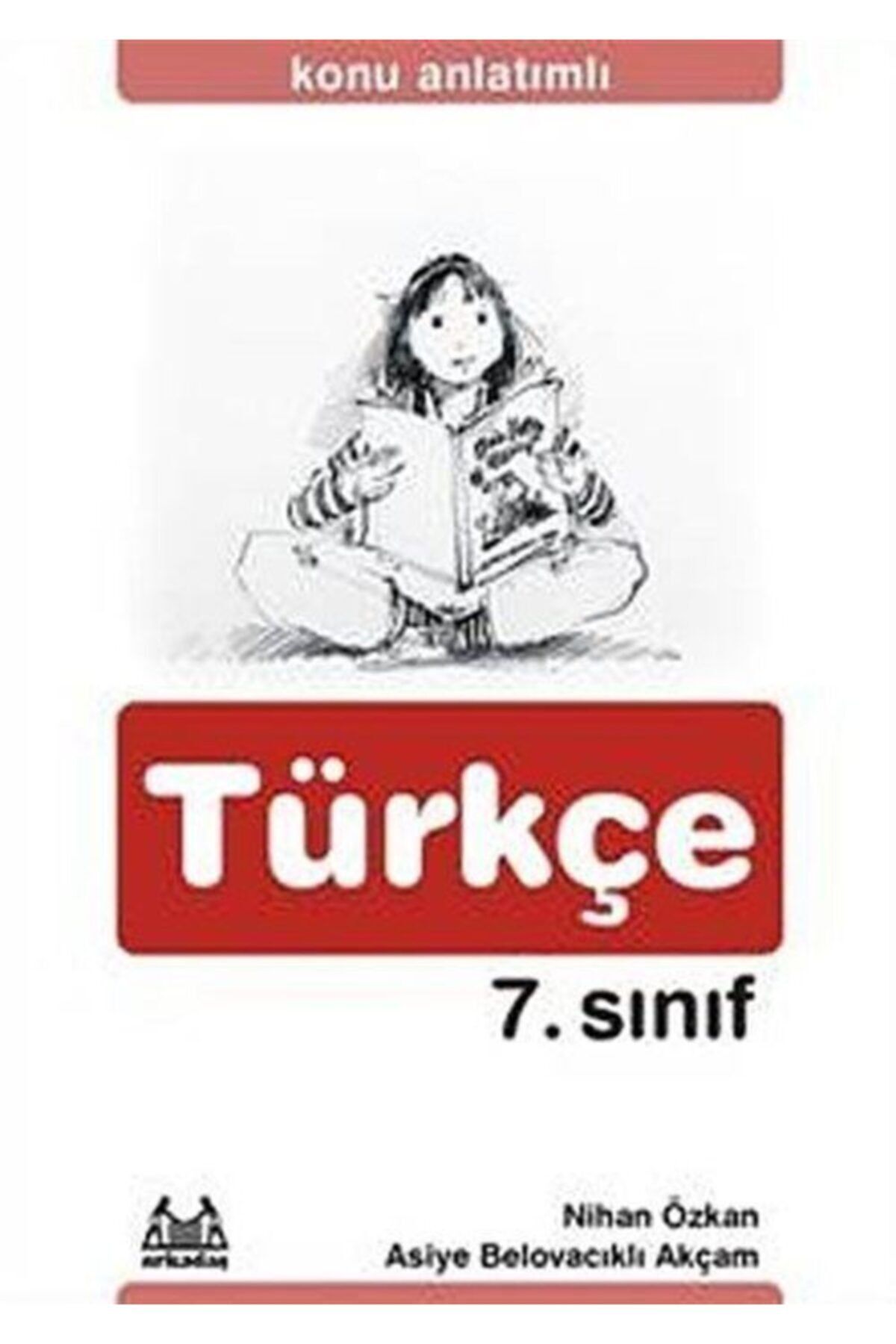 Arkadaş Yayıncılık 7. Sınıf Türkçe Konu Anlatımlı Yardımcı Ders Kitabı
