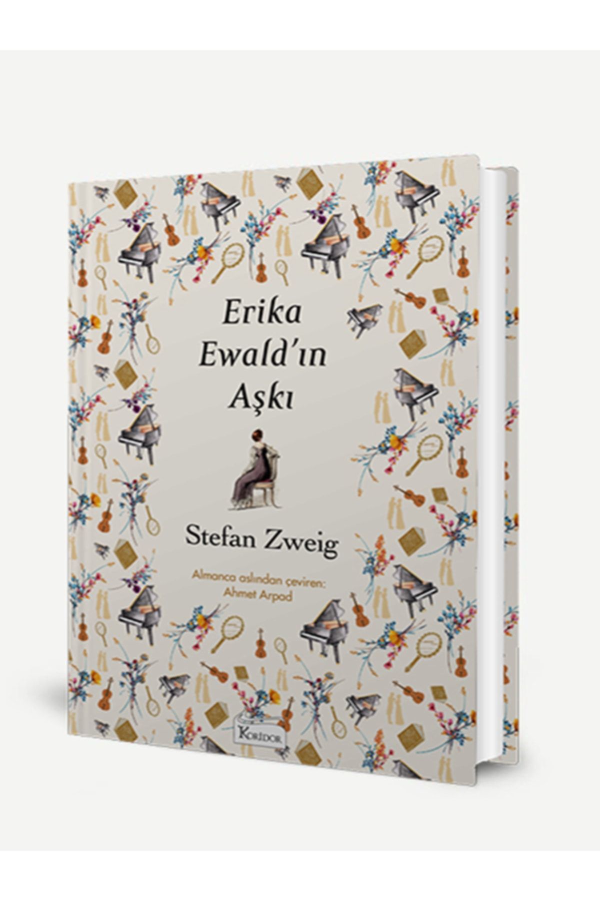 Koridor Yayınları 72 - Erika Ewald'ın Aşkı / Bez Ciltli Dünya Klasikleri
