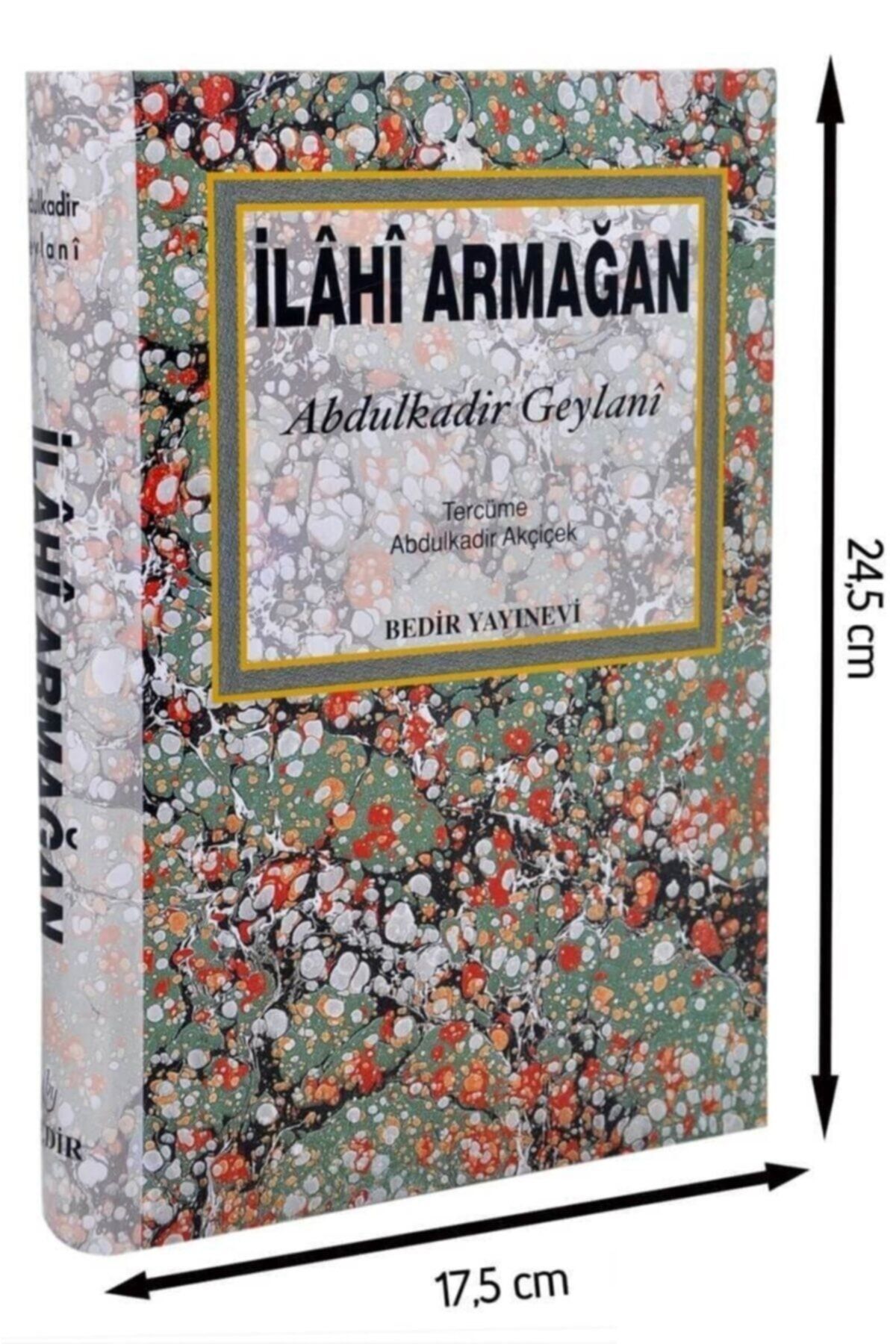 Bedir Yayınları Ilahi Armağan - Abdulkadir Geylani-1547