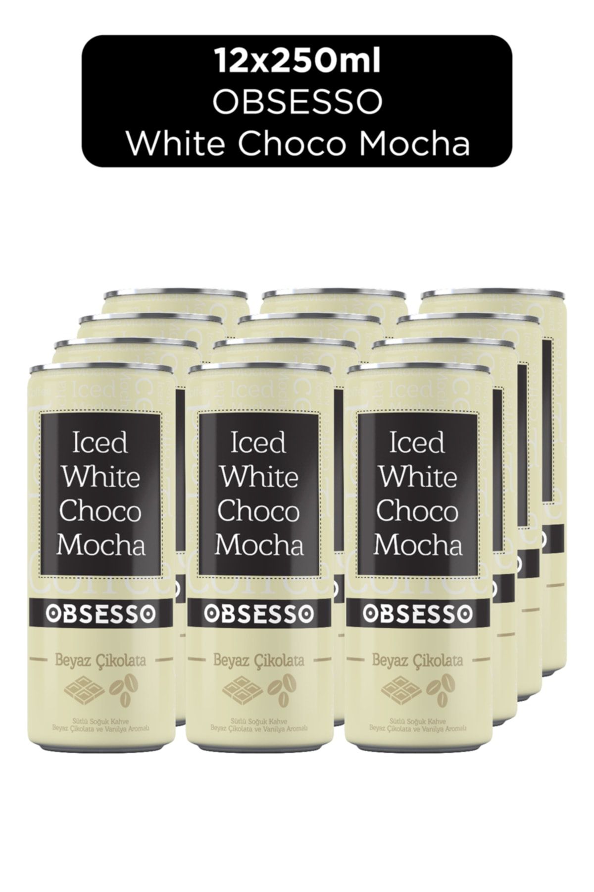 OBSESSO Iced Whıte Chocolate Mocha 250 Ml - 12 Adet