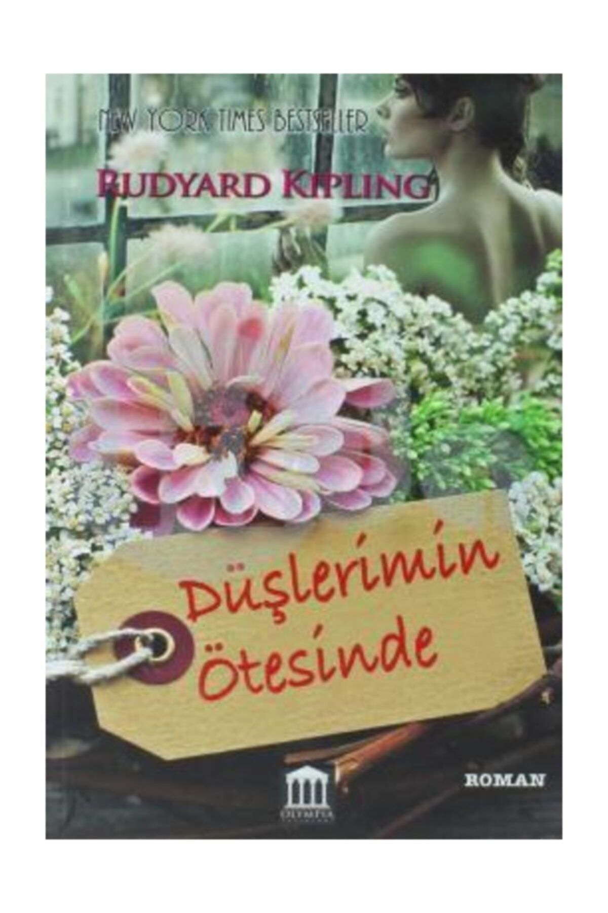 Olympia Yayınları Düşlerimin Ötesinde Rudyard Kipling