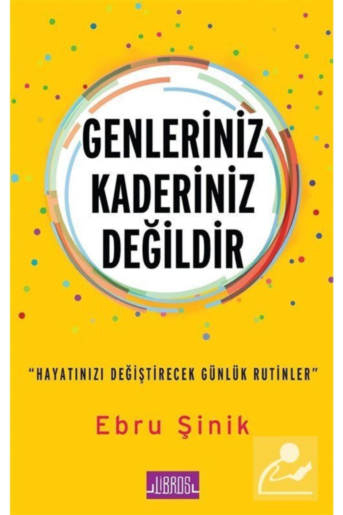 Libros Yayınları Altin Kitap Libros Genleriniz Kaderiniz Değildir