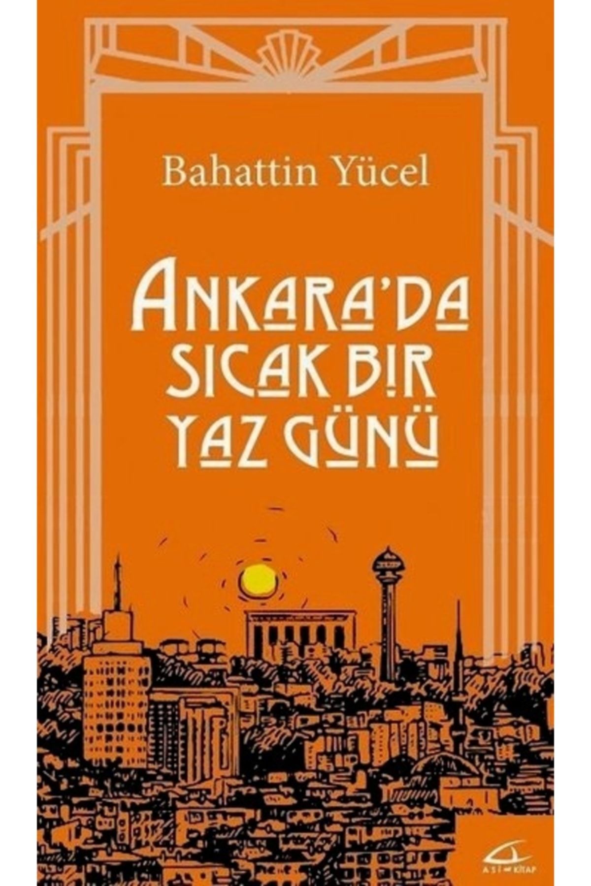 Asi Kitap Ankara'da Sıcak Bir Yaz Günü
