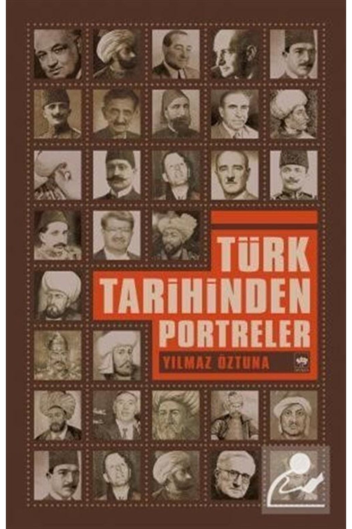Ötüken Neşriyat Türk Tarihinden Portreler