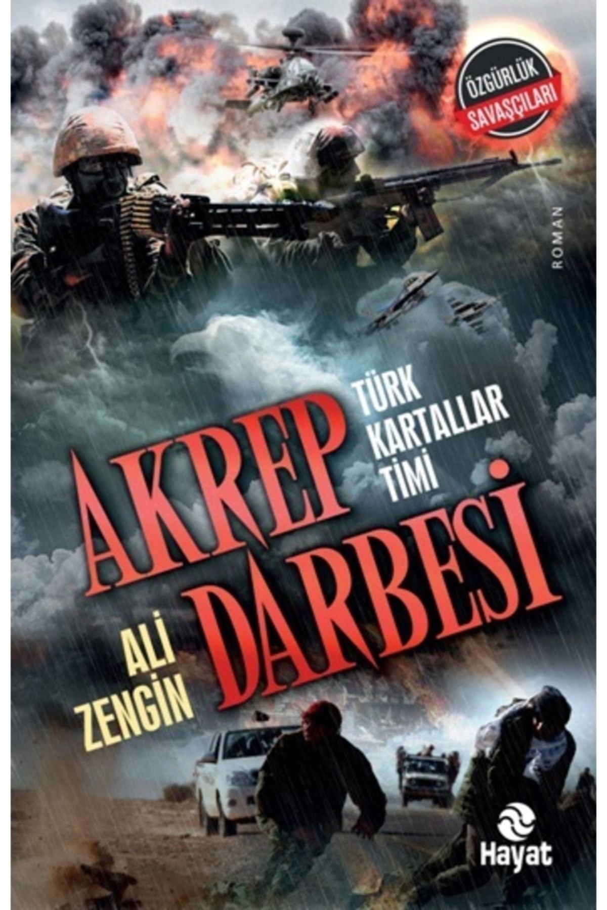 Hayat Yayınları Akrep Darbesi - Türk Kartallar Timi