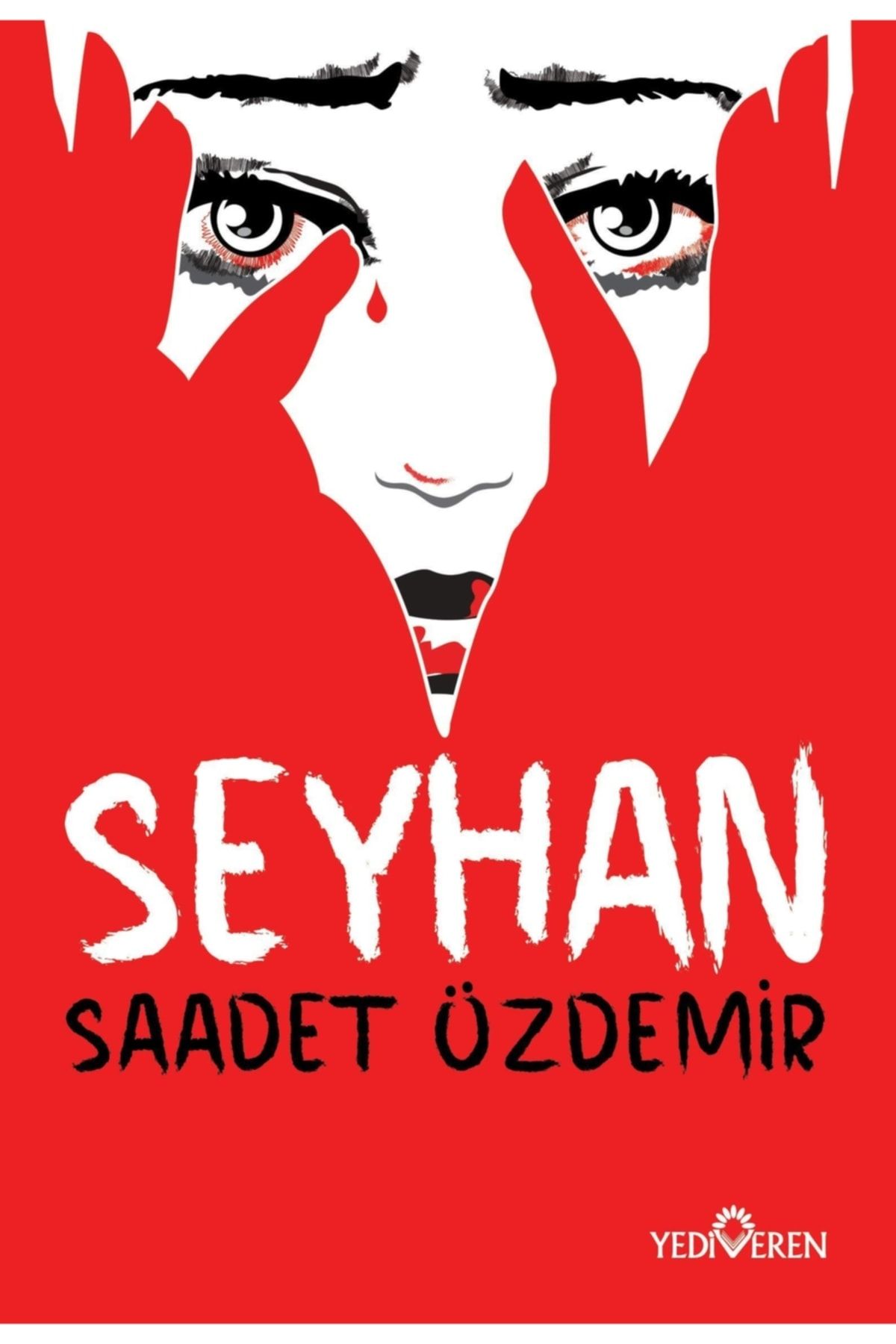 Yediveren Yayınları Seyhan - Saadet Özdemir -