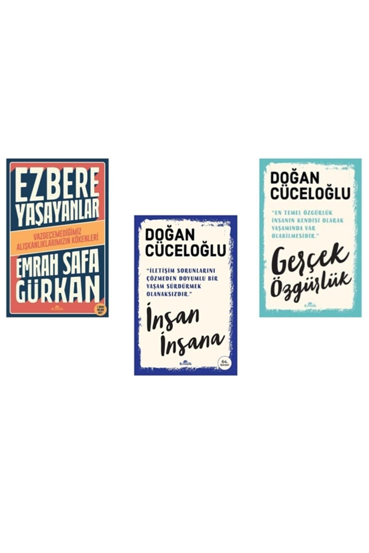 Kronik Kitap Ezbere Yaşayanlar - Vazgeçemediğimiz Alışkanlıklarımızın Kökenleri / Gerçek Özgürlük / Insan Insana