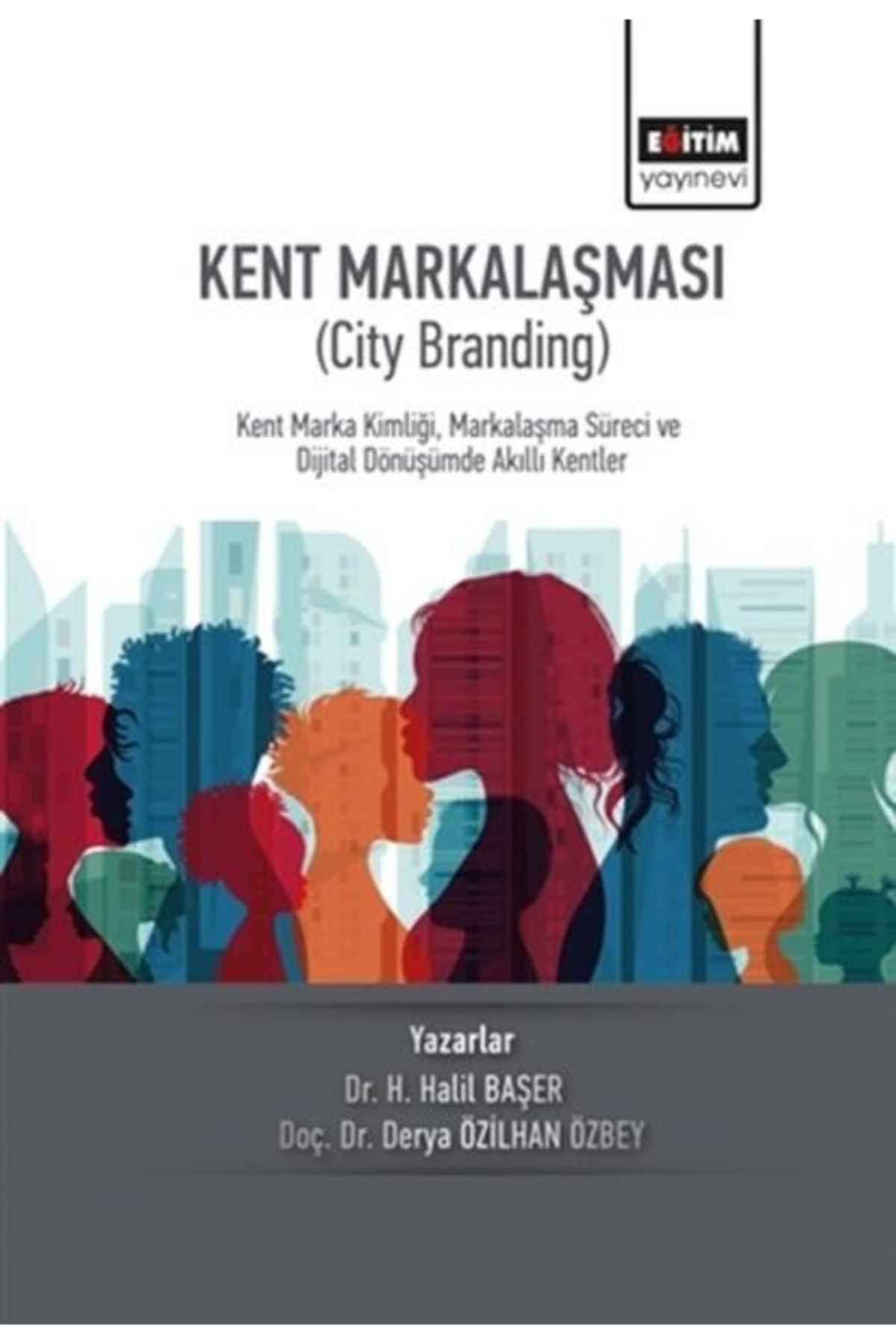 Eğitim Yayınevi Kent Markalaşması (city Branding)