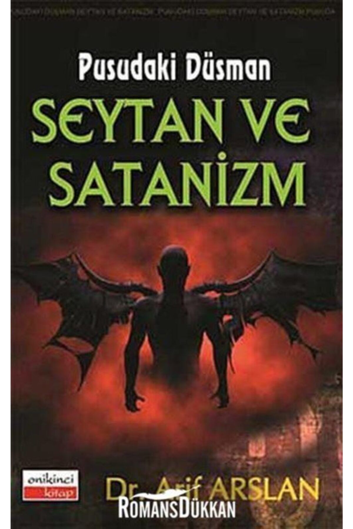 Onikinci Kitap Pusudaki Düşman Şeytan ve Satanizm