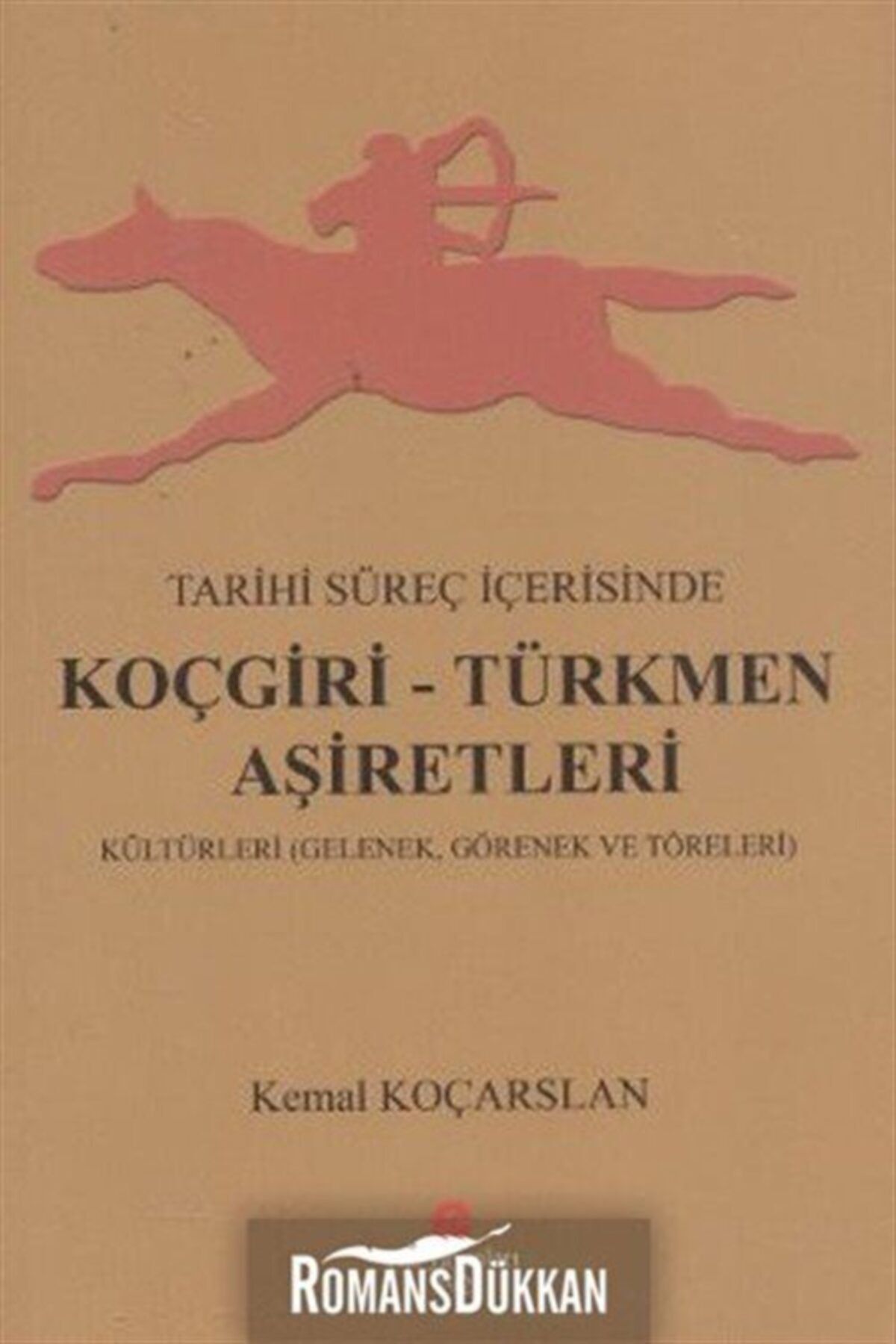 Can Yayınları Tarihi Süreç İçerisinde Koçgiri Türkmen Aşiretleri Kemal Koçarslan