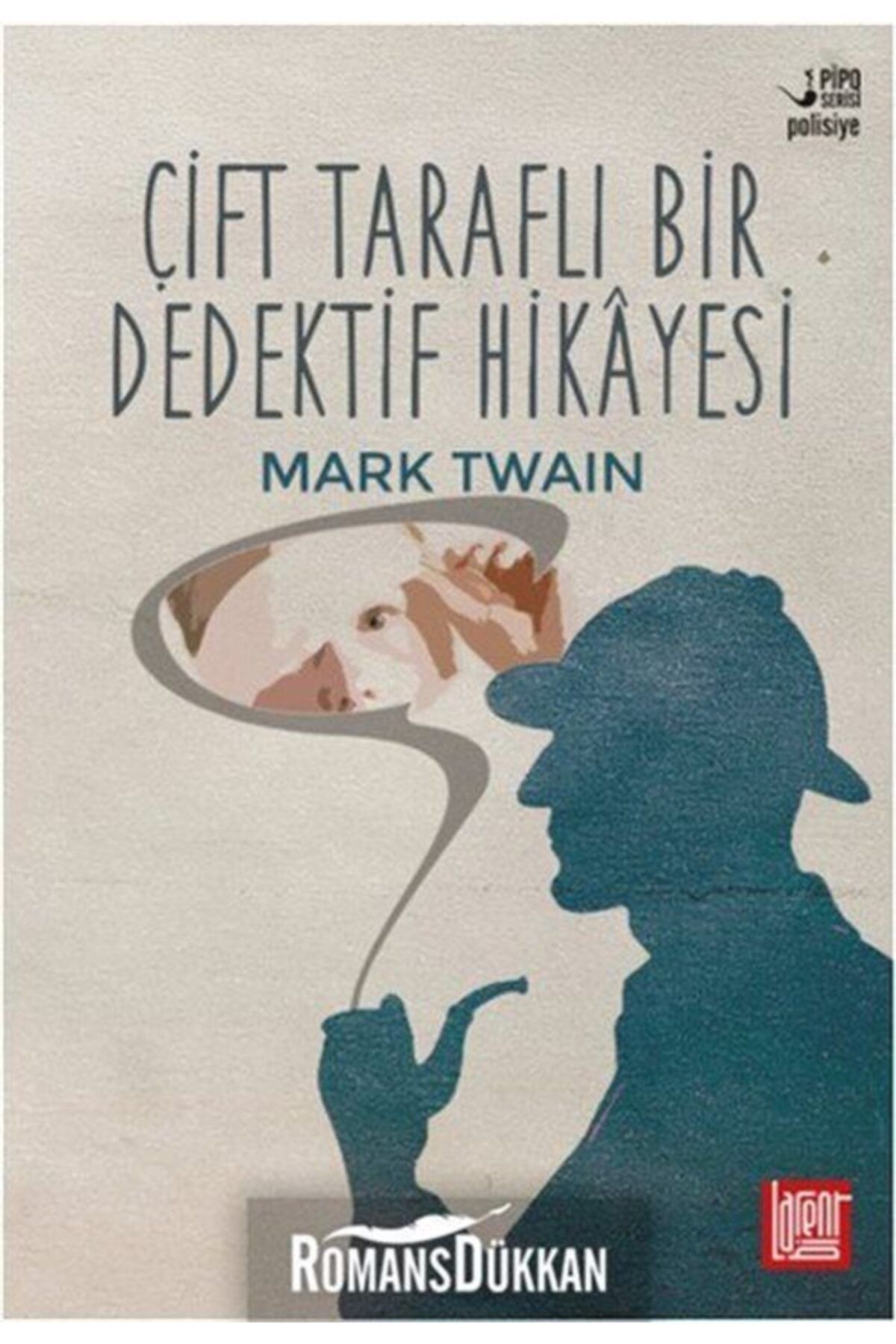 Labirent Yayınları Çift Taraflı Bir Dedektif Hikayesi - Mark Twain