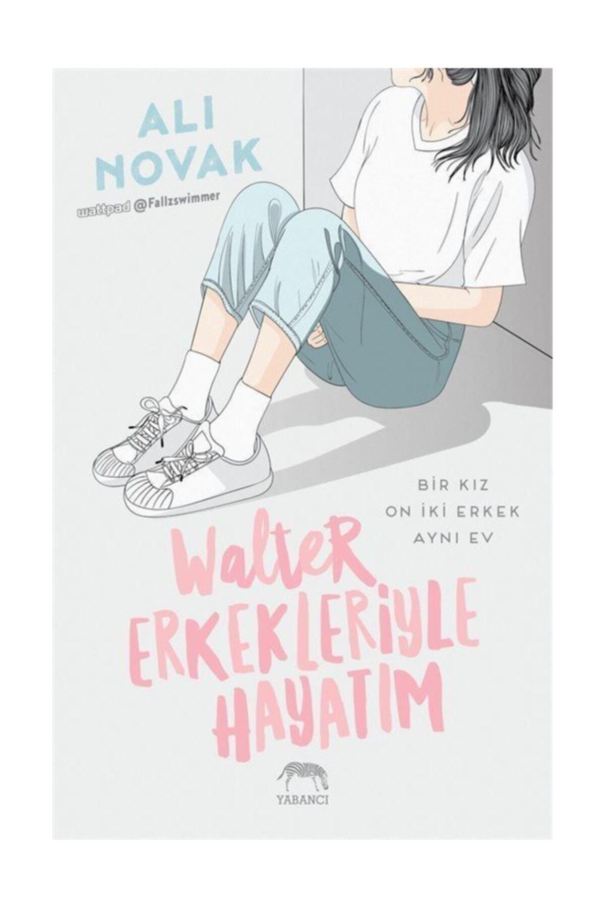 Yabancı Yayınları Walter Erkekleriyle Hayatım - Ali Novak