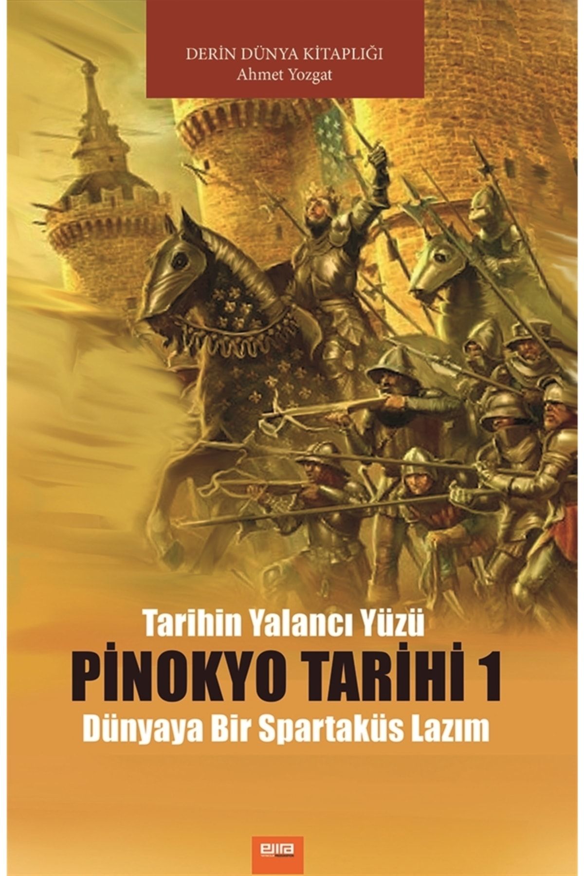 EMANUEL UNGARO Pinokyo Tarihi 1 - Ahmet Yozgat 9786057134318
