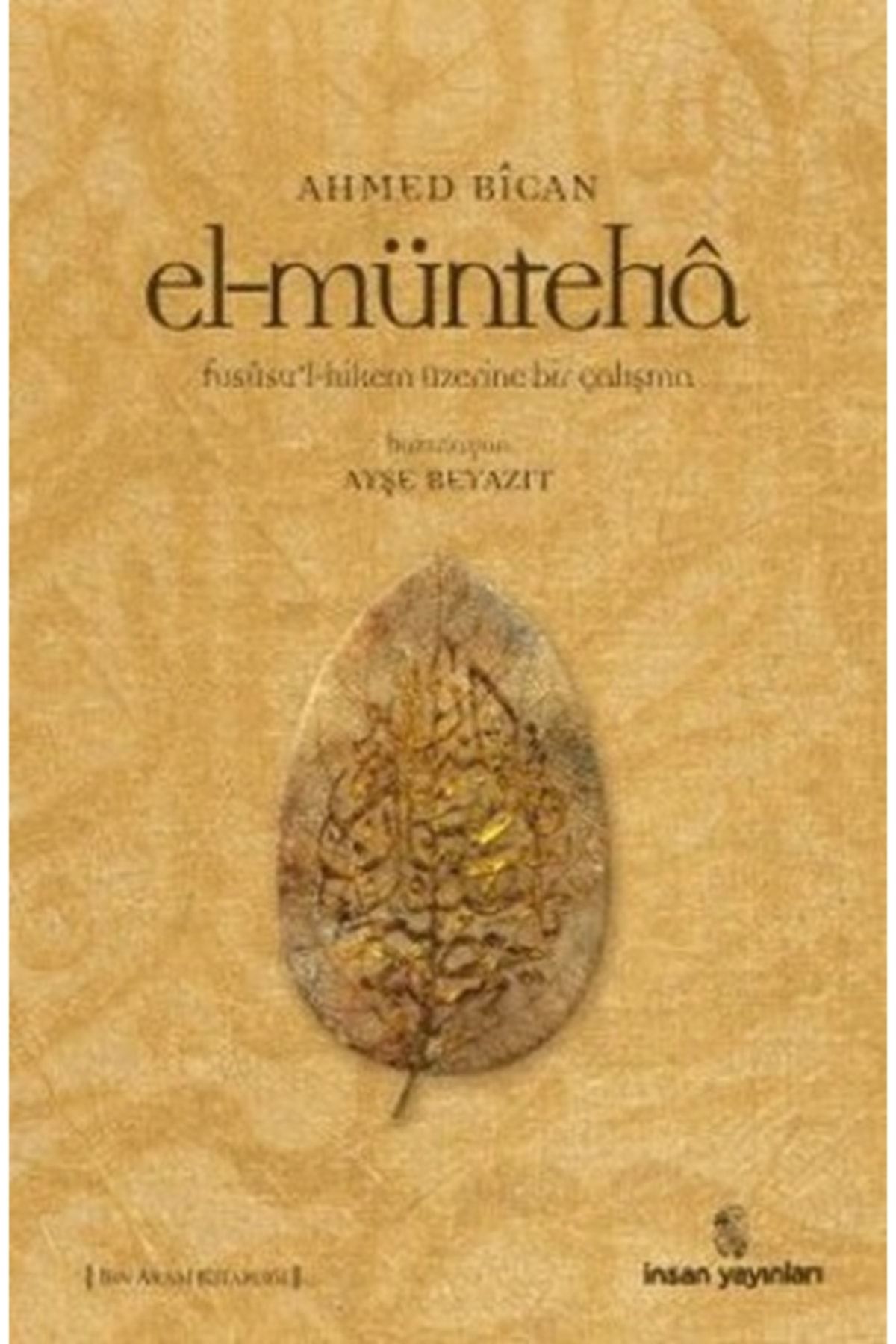 İnsan Yayınları El-münteha - Ahmet Bican
