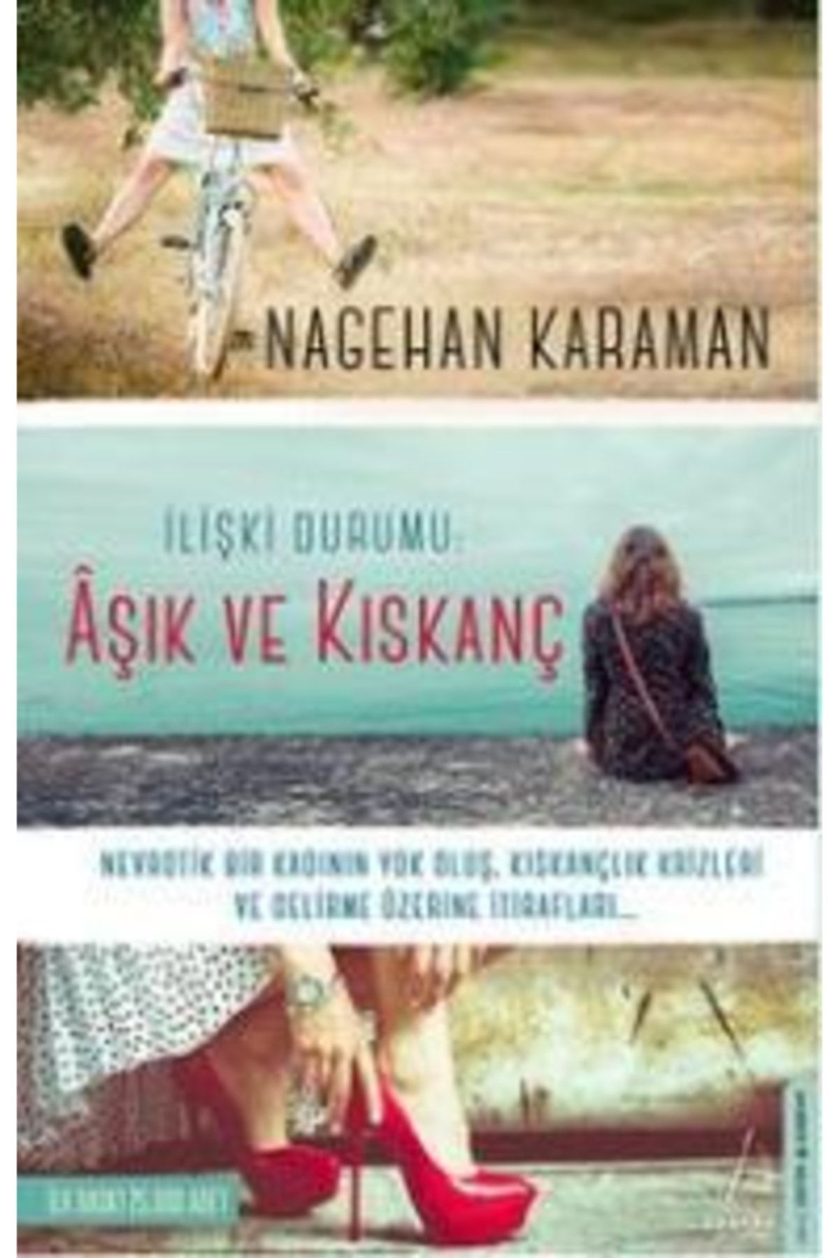 Destek Yayınları Aşık Ve Kıskanç Nagehan Karaman