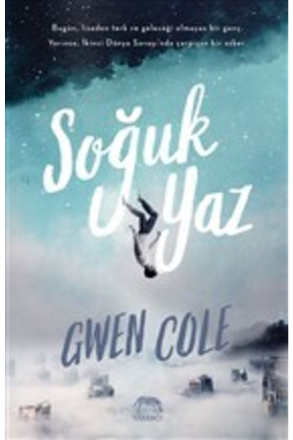 Yabancı Yayınları Soğuk Yaz - Gwen Cole