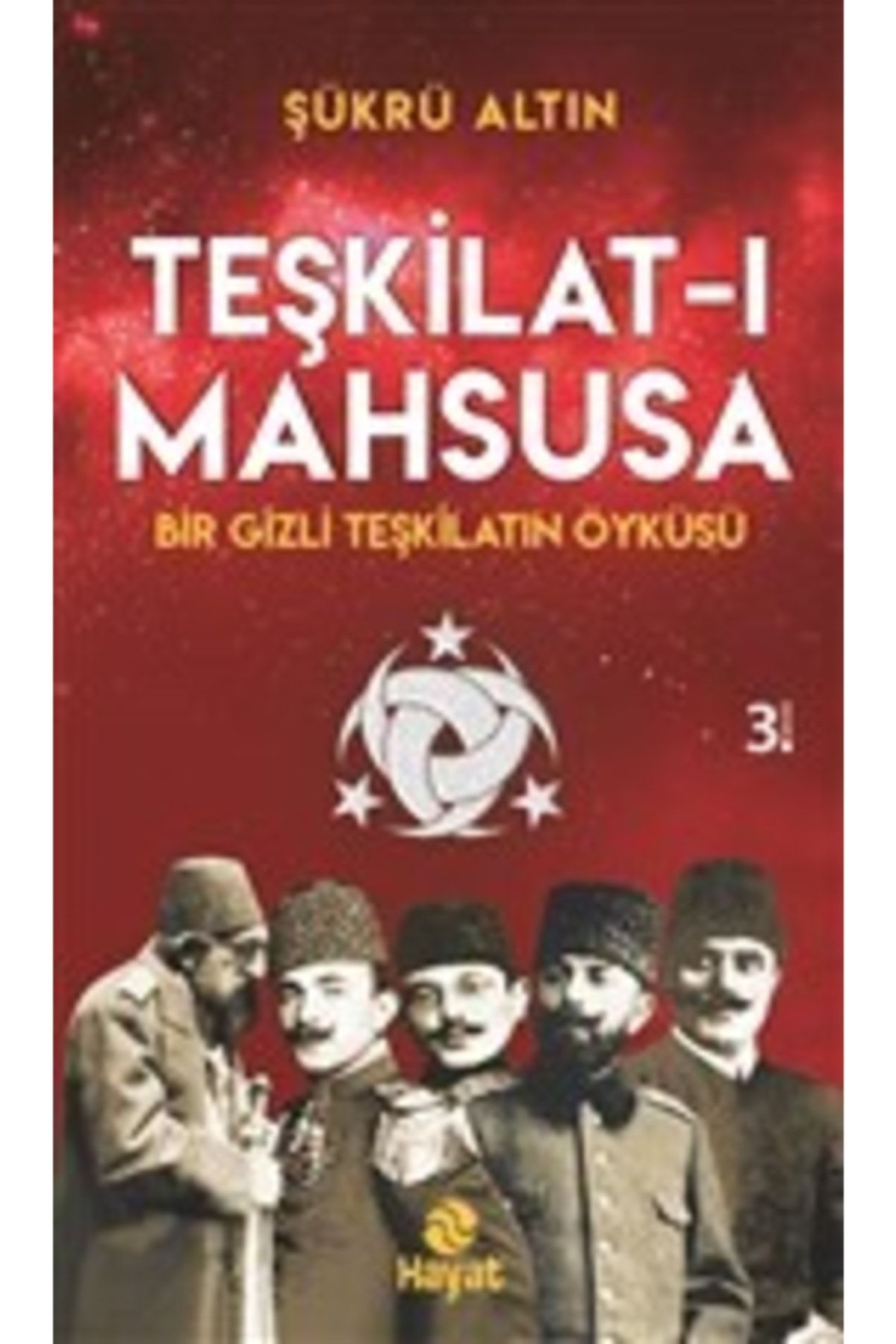 Hayat Yayınları Teşkilat-ı Mahsusa / Şükrü Altın / / 9786051512679