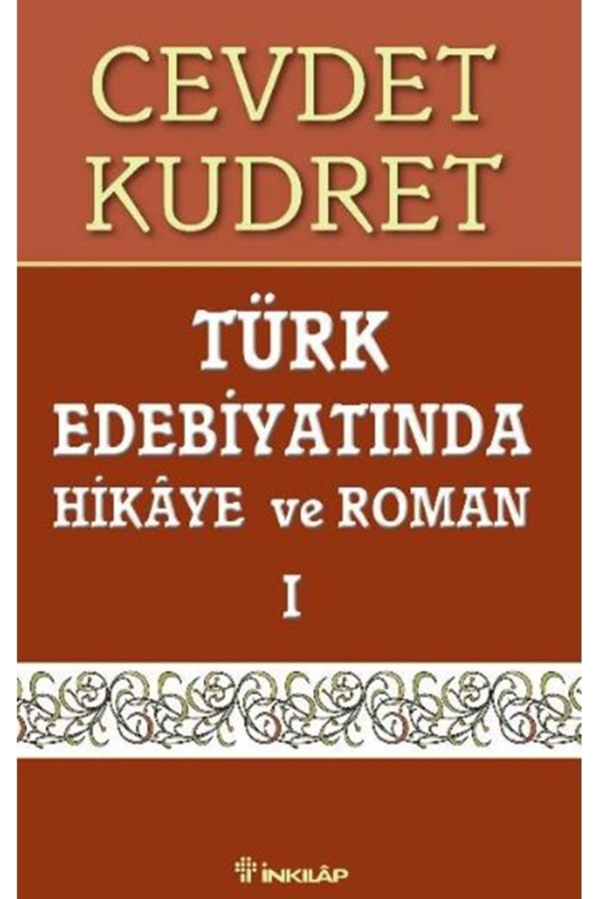 İnkılap Kitabevi Türk Edebiyatında Hikaye Ve Roman 1