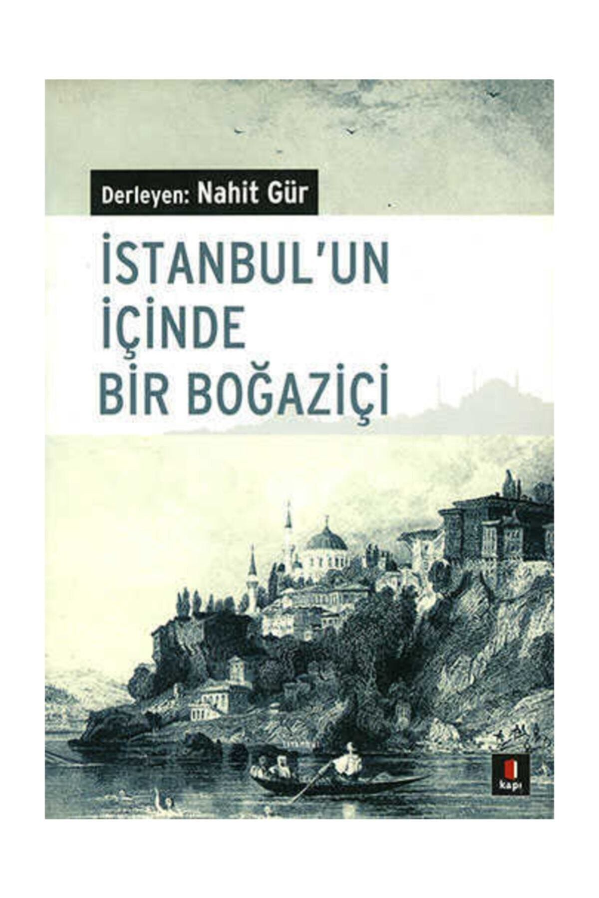 Kapı Yayınları İstanbul'un İçinde Bir Boğaziçi