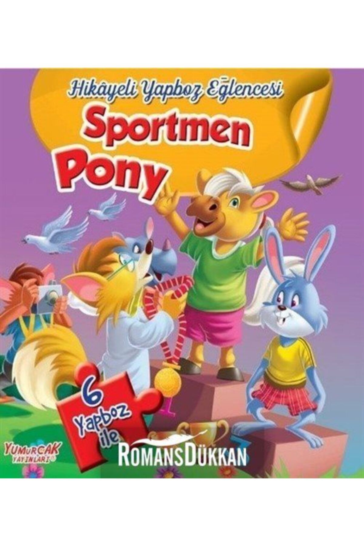 Yumurcak Yayınları Sportmen Pony Hikayeli Yapboz Eğlencesi
