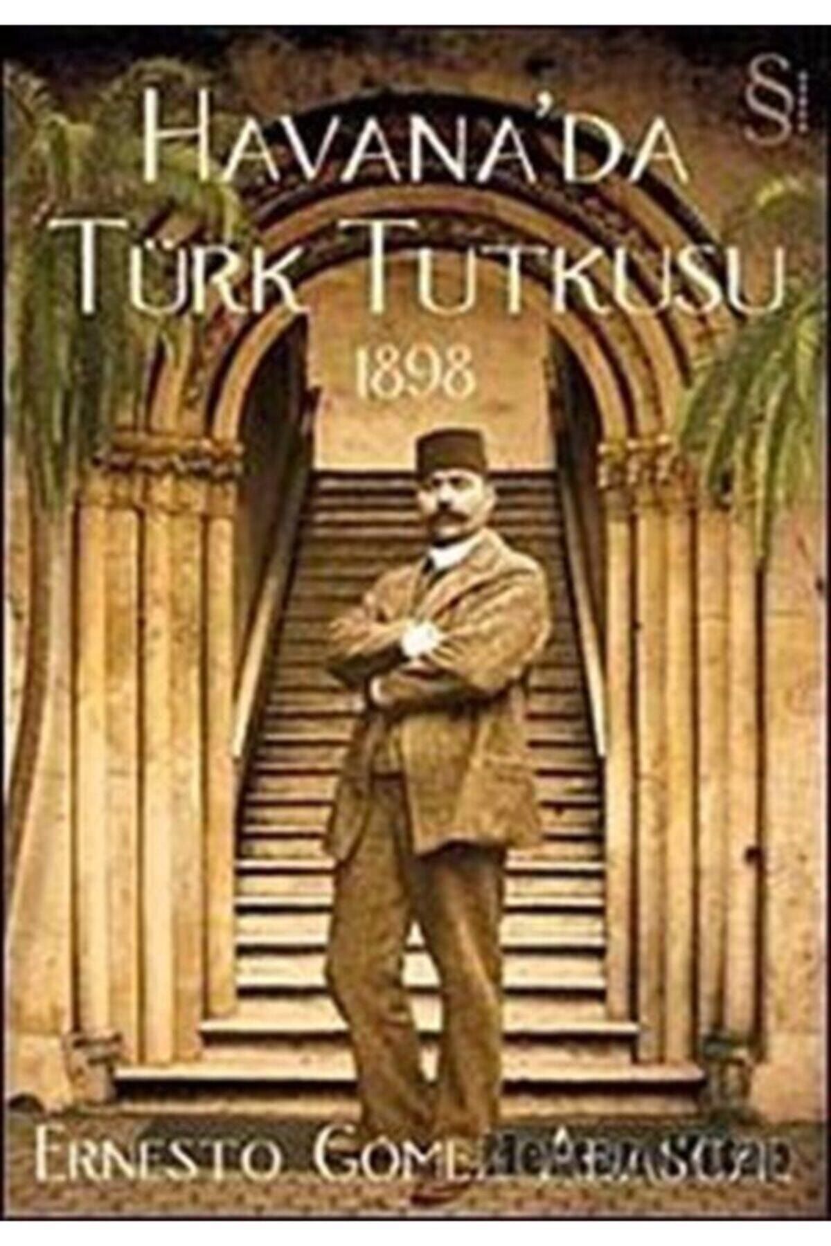 Everest Yayınları Havana'da Türk Tutkusu 1898