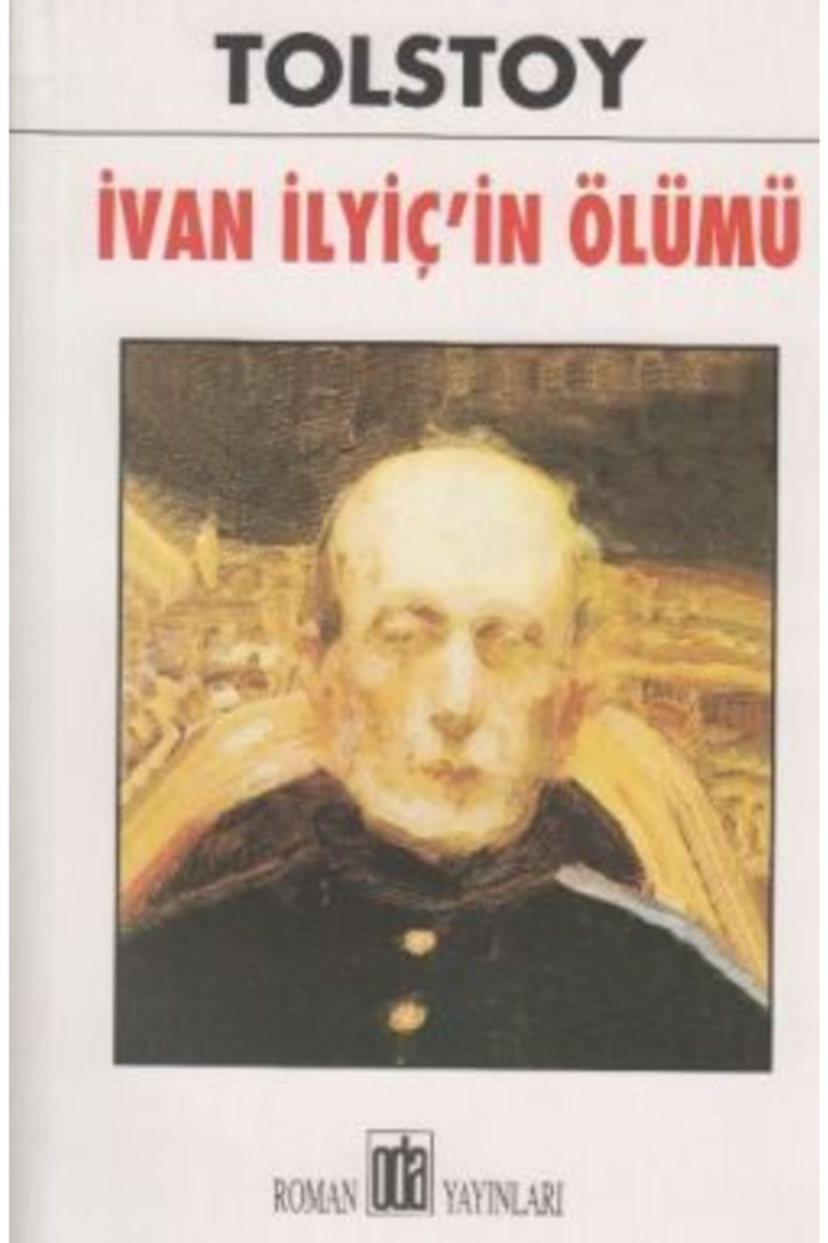 Bahar Ivan Ilyiç’in Ölümü